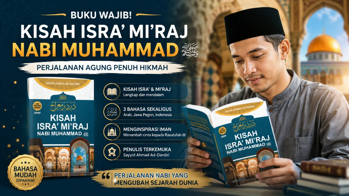 HIKMAH ISRA' MI'RAJ: REVIEW LENGKAP KITAB DARDIR TEKS ARAB, JAWA PEGON, DAN INDONESIA