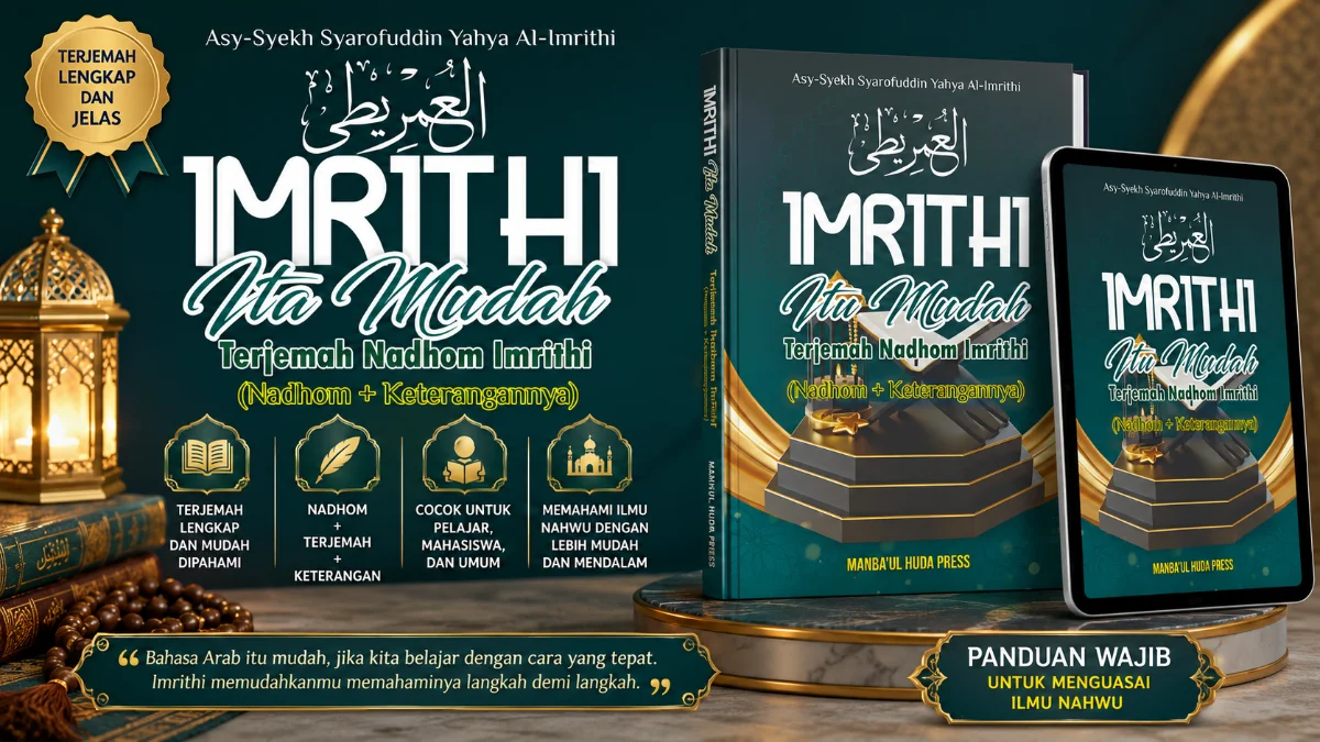 PANDUAN LENGKAP BELAJAR KITAB IMRITHI BAGI PEMULA DAN SANTRI