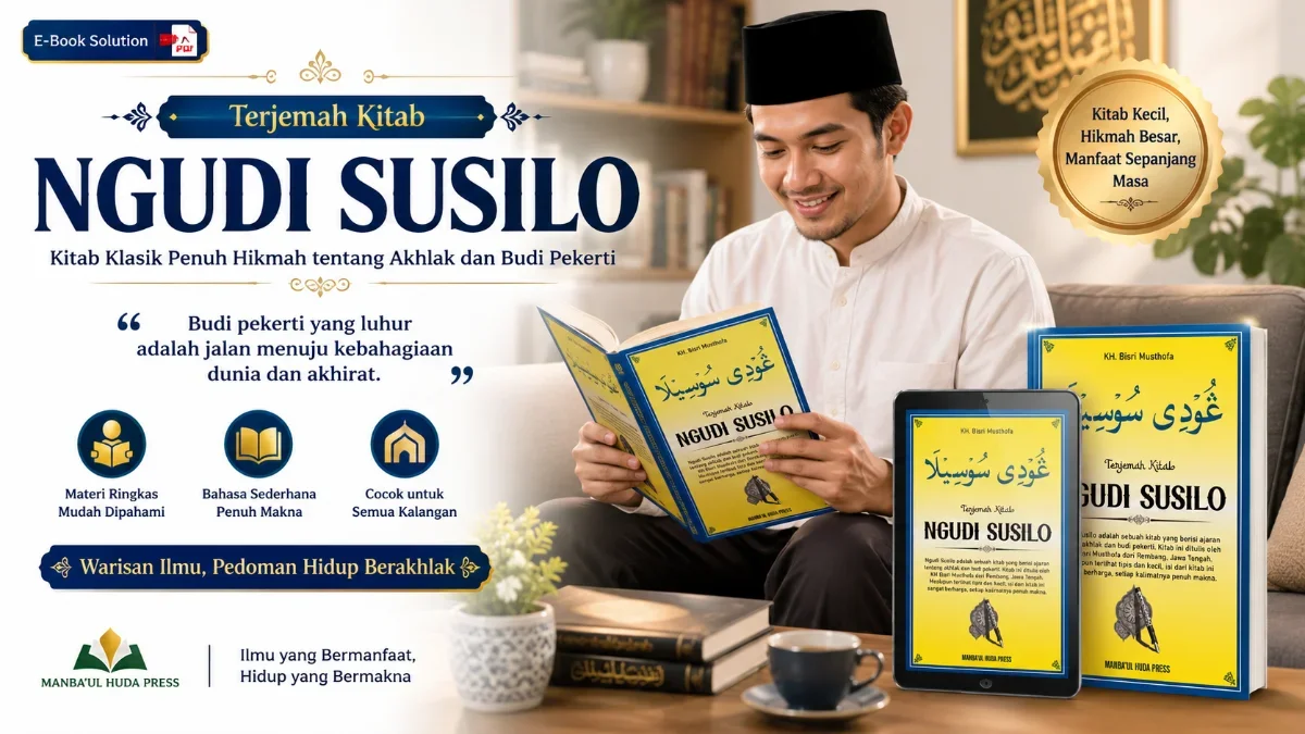 EBOOK TERJEMAH SYI'IR NGUDI SUSILO BAHASA INDONESIA: MANIFESTASI PENDIDIKAN AKHLAK DAN BUDI PEKERTI DI ERA MODERN