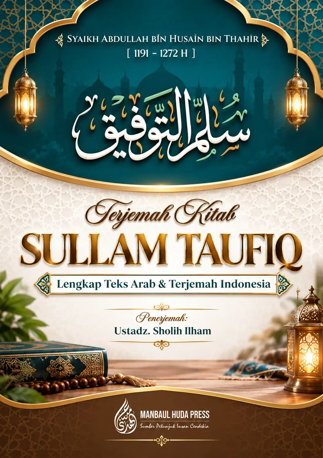 Terjemah Kitab Sullamut Taufiq Teks Arab - Indonesia - Pembahasan Aqidah dan Hukum Islam