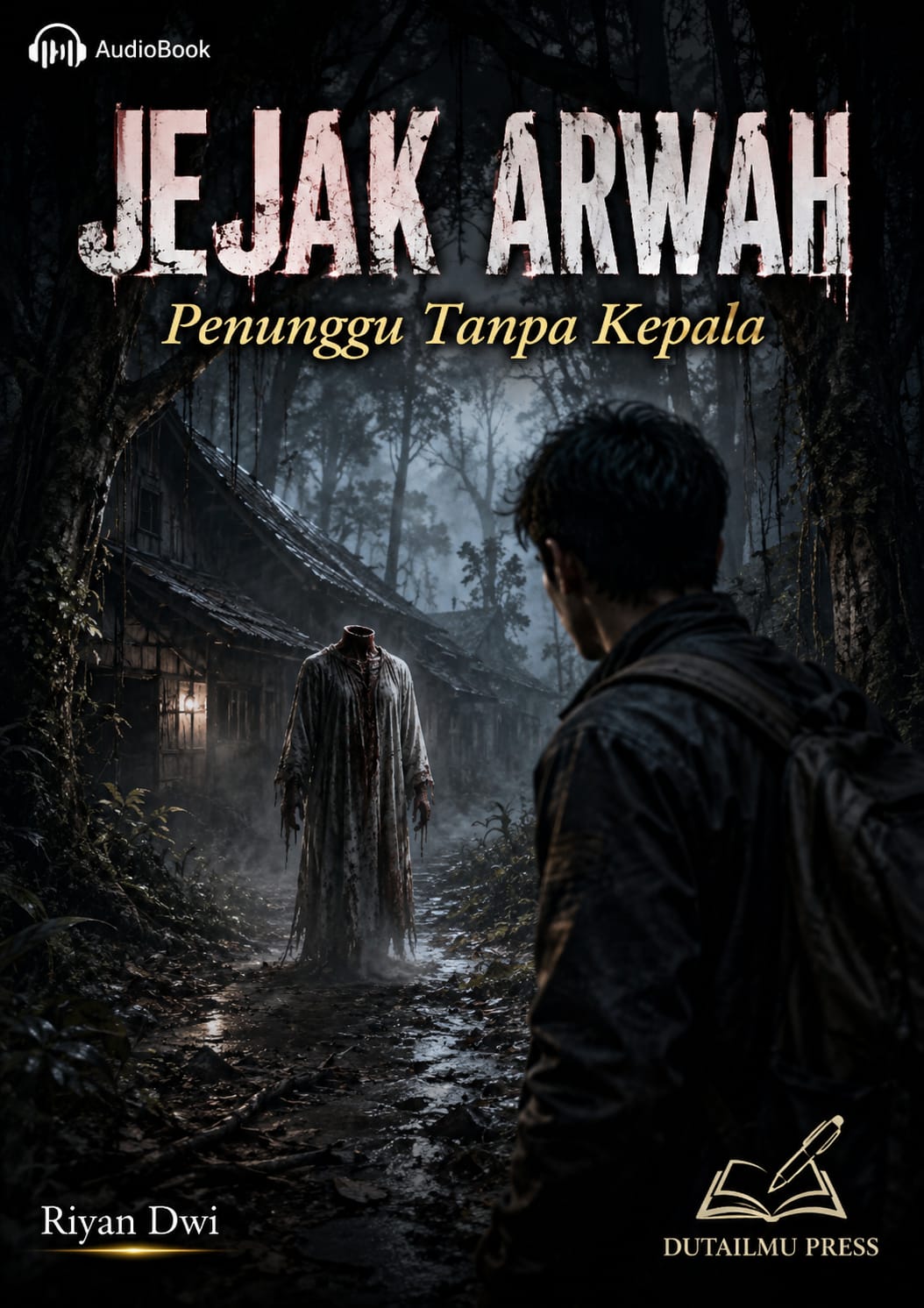 JEJAK ARWAH Penunggu Tanpa Kepala