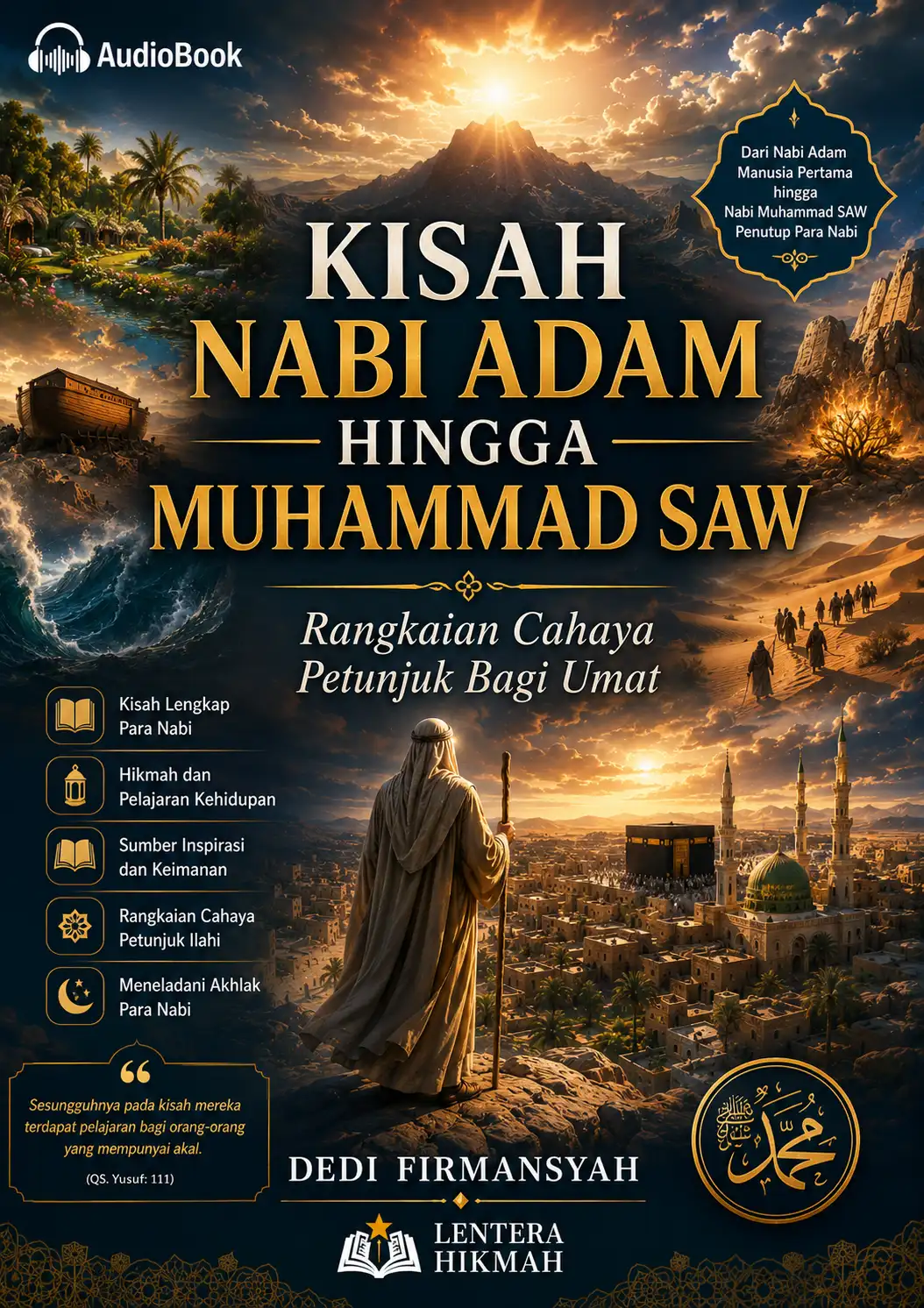 KISAH NABI ADAM AS HINGGA MUHAMMAD SAW Rangkaian Cahaya Petunjuk Bagi Umat