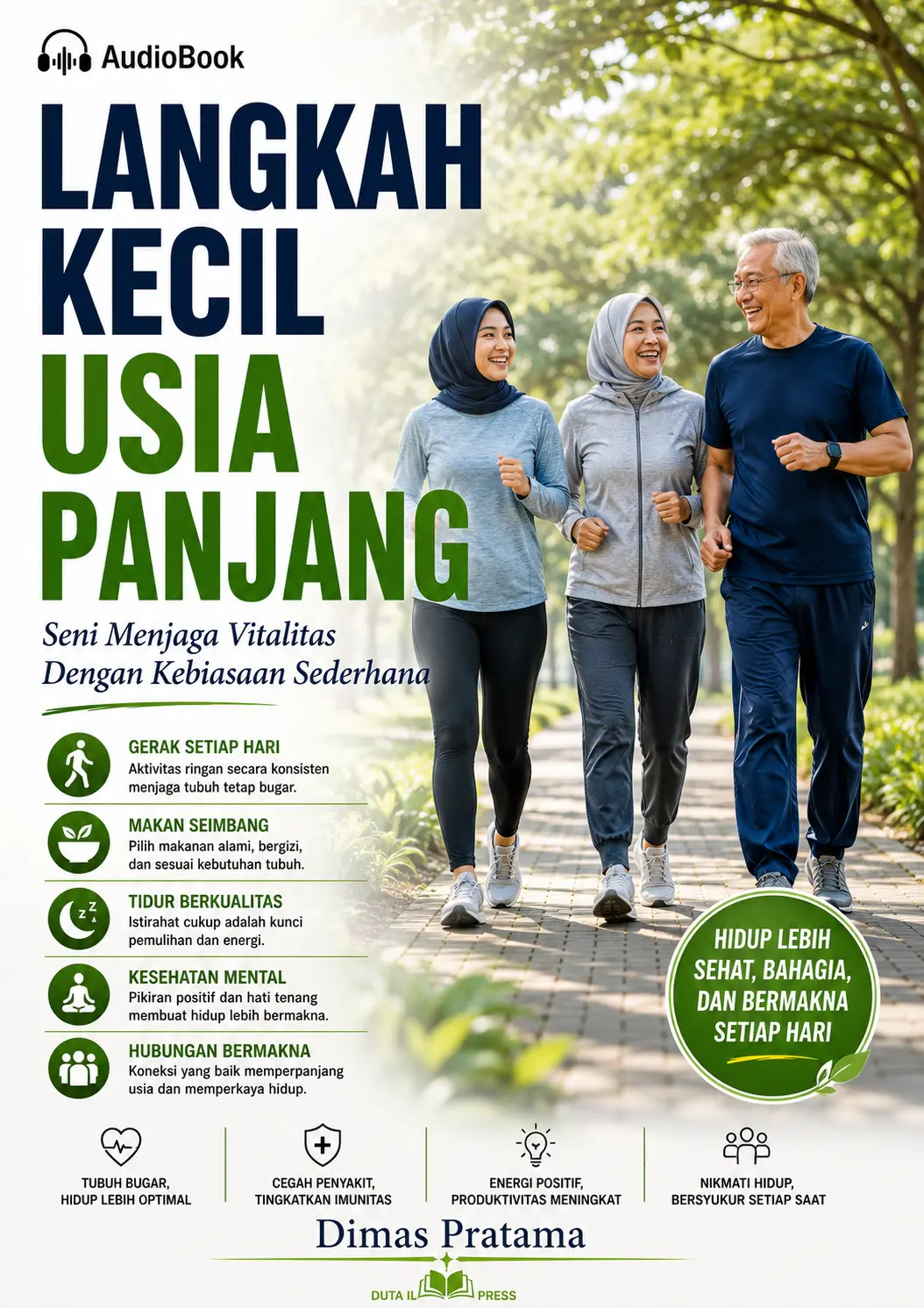 LANGKAH KECIL USIA PANJANG Seni Menjaga Vitalitas Dengan Kebiasaan Sederhana