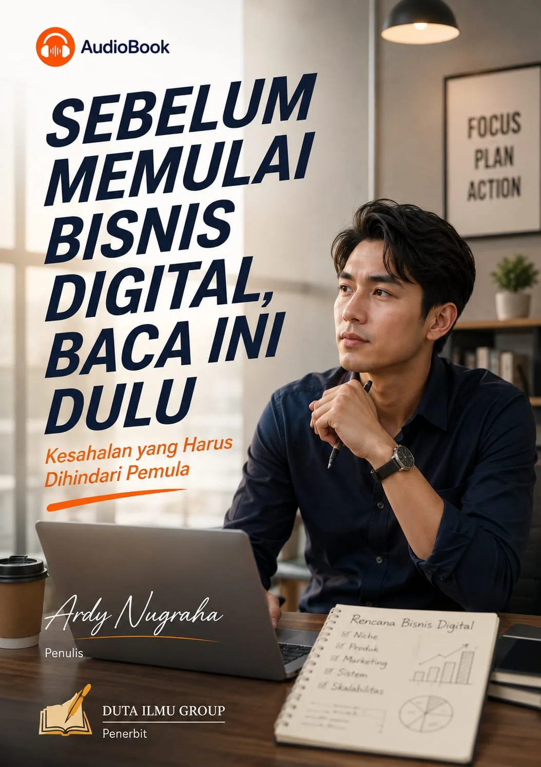 SEBELUM MEMULAI BISNIS DIGITAL, BACA INI DULU : Kesalahan yang Harus Dihindari Pemula