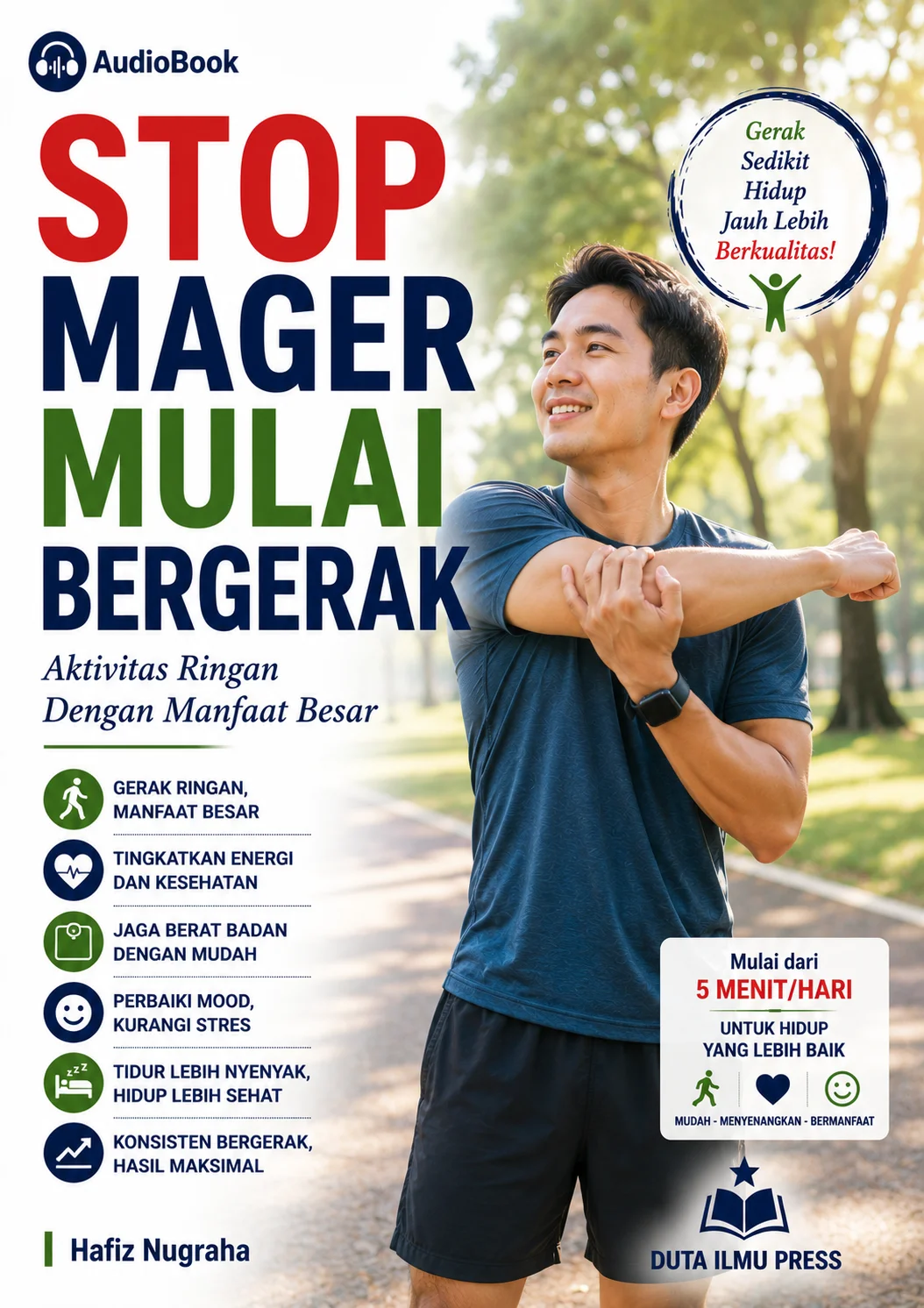 STOP MAGER MULAI BERGERAK Aktivitas Ringan Dengan Manfaat Besar