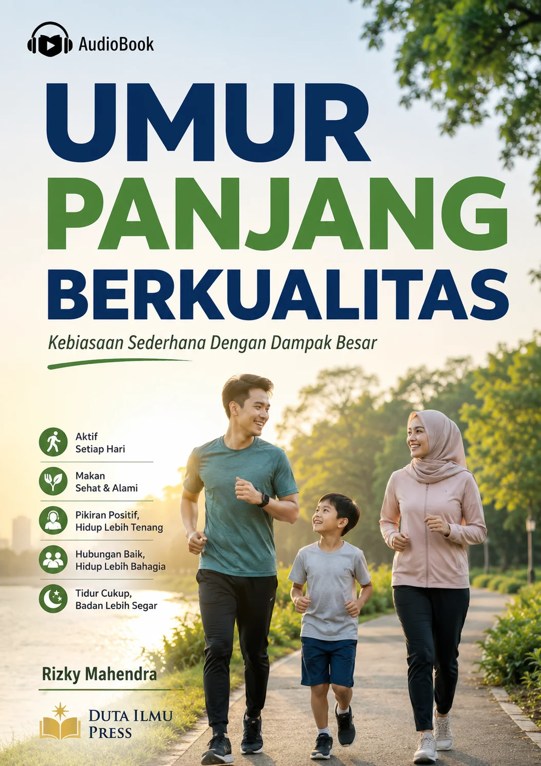 UMUR PANJANG BERKUALITAS Kebiasaan Sederhana Dengan Dampak Besar