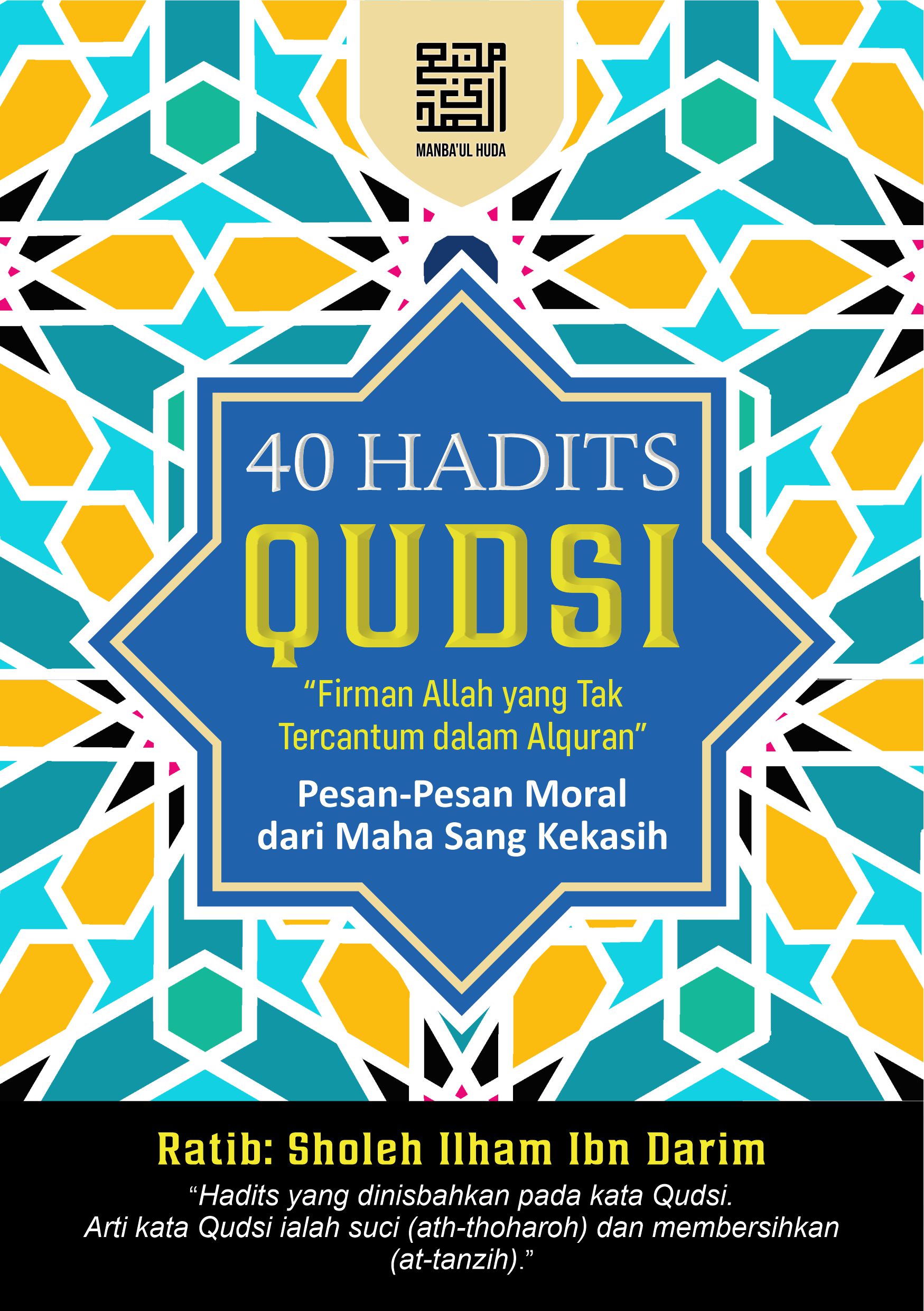 40 Hadits Qudsi - Firman Allah yang Tak Tercantum dalam Alquran
