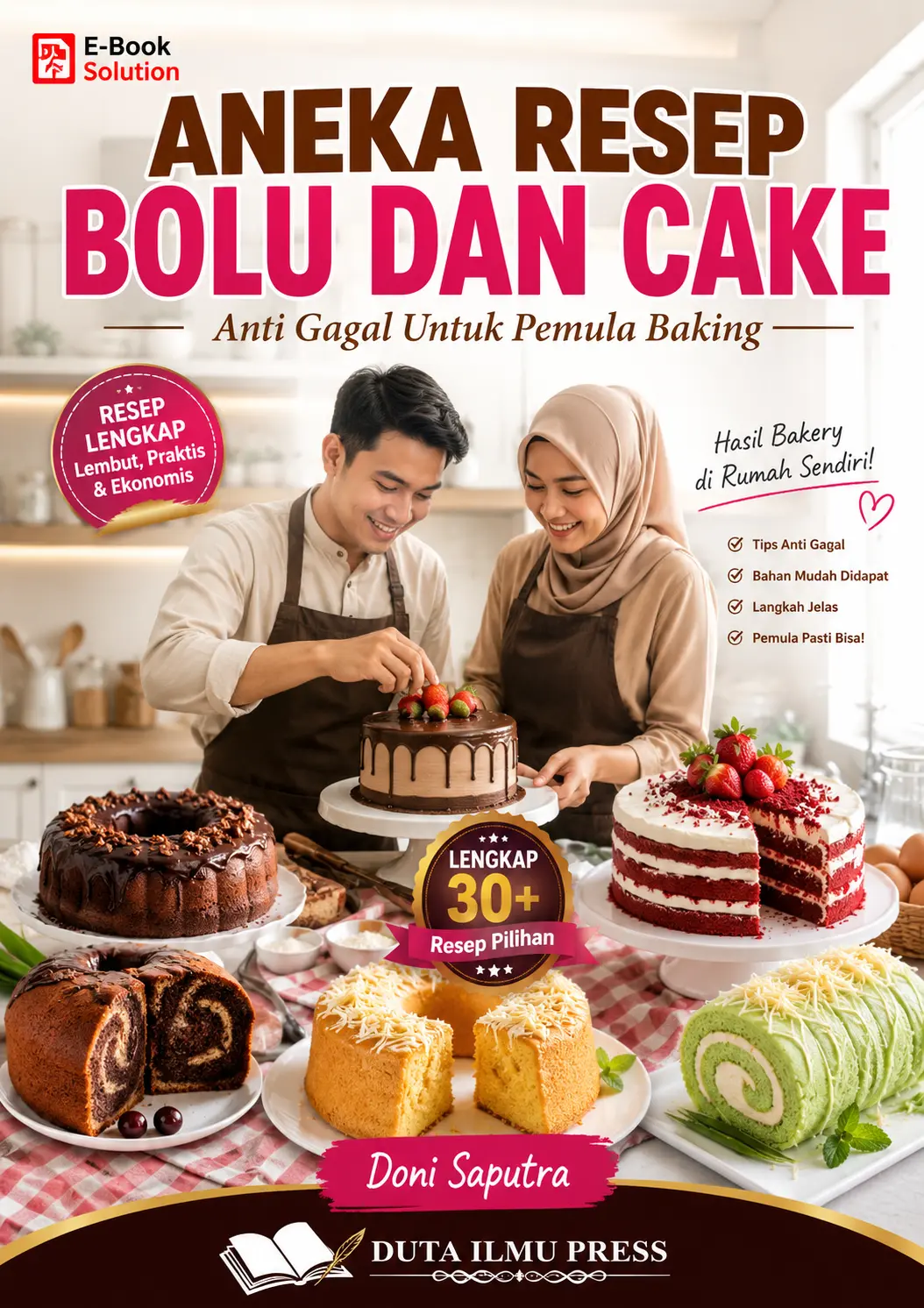 ANEKA RESEP BOLU DAN CAKE - Anti Gagal Untuk Pemula Baking