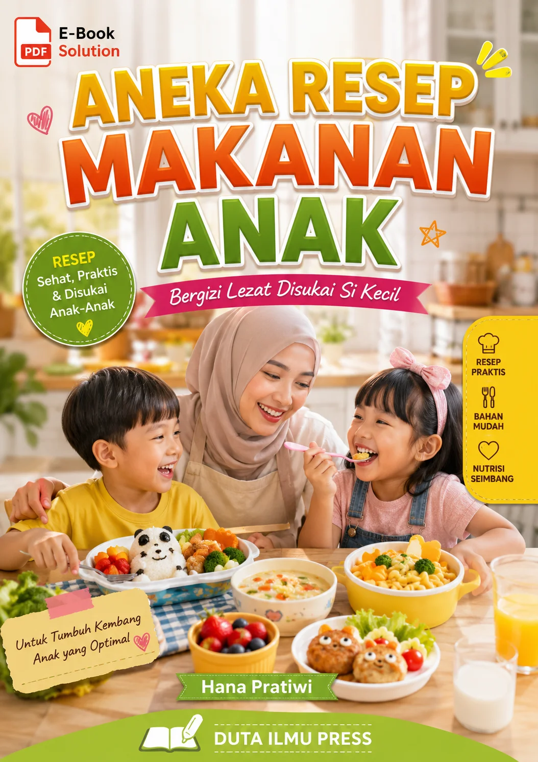 ANEKA RESEP MAKANAN ANAK - Bergizi Lezat Disukai Si Kecil