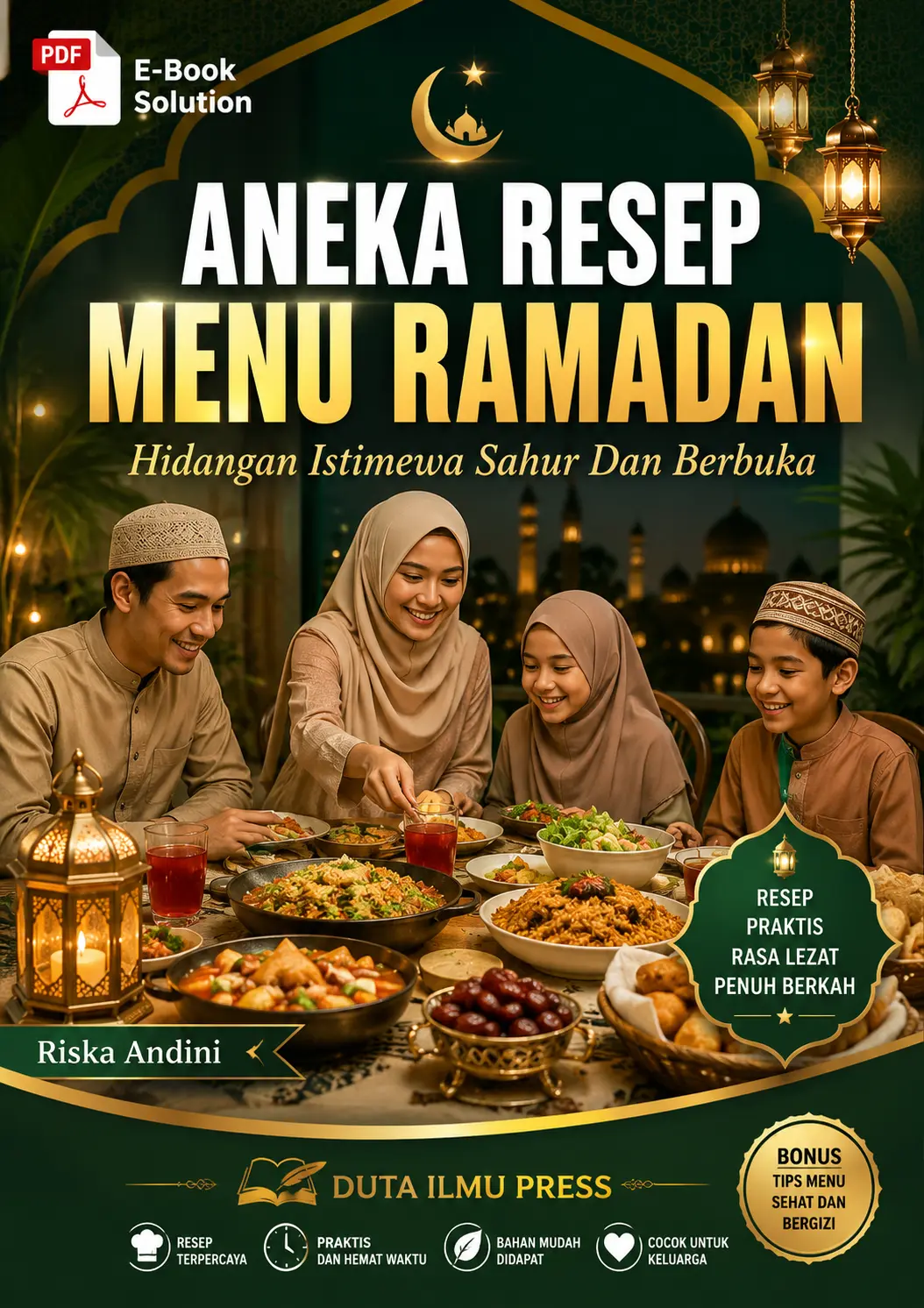 ANEKA RESEP MENU RAMADAN - Hidangan Istimewa Sahur Dan Berbuka