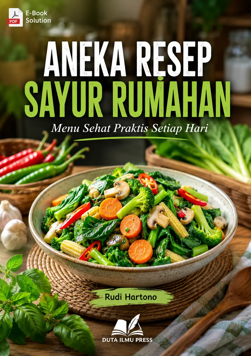 ANEKA RESEP SAYUR RUMAHAN - Menu Sehat Praktis Setiap Hari