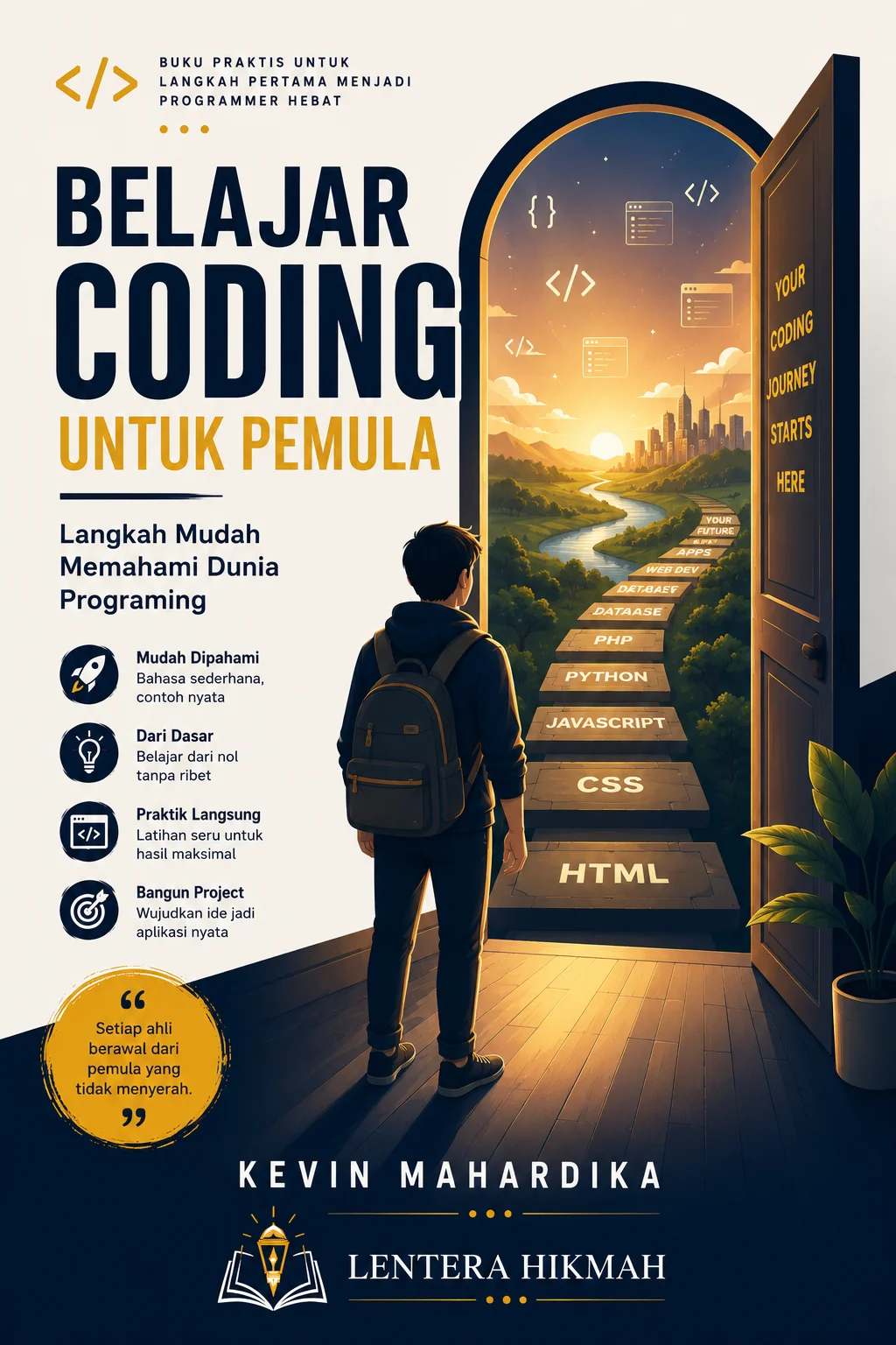 BELAJAR CODING UNTUK PEMULA - Langkah Mudah Memahami Dunia Programing