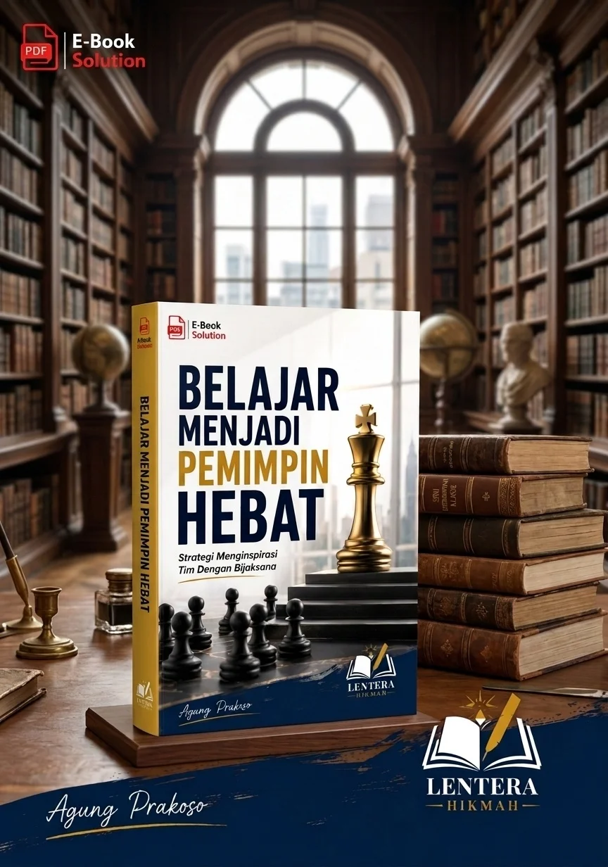 BELAJAR MENJADI PEMIMPIN HEBAT-Strategi Menginspirasi Tim Dengan Bijaksana preview 2