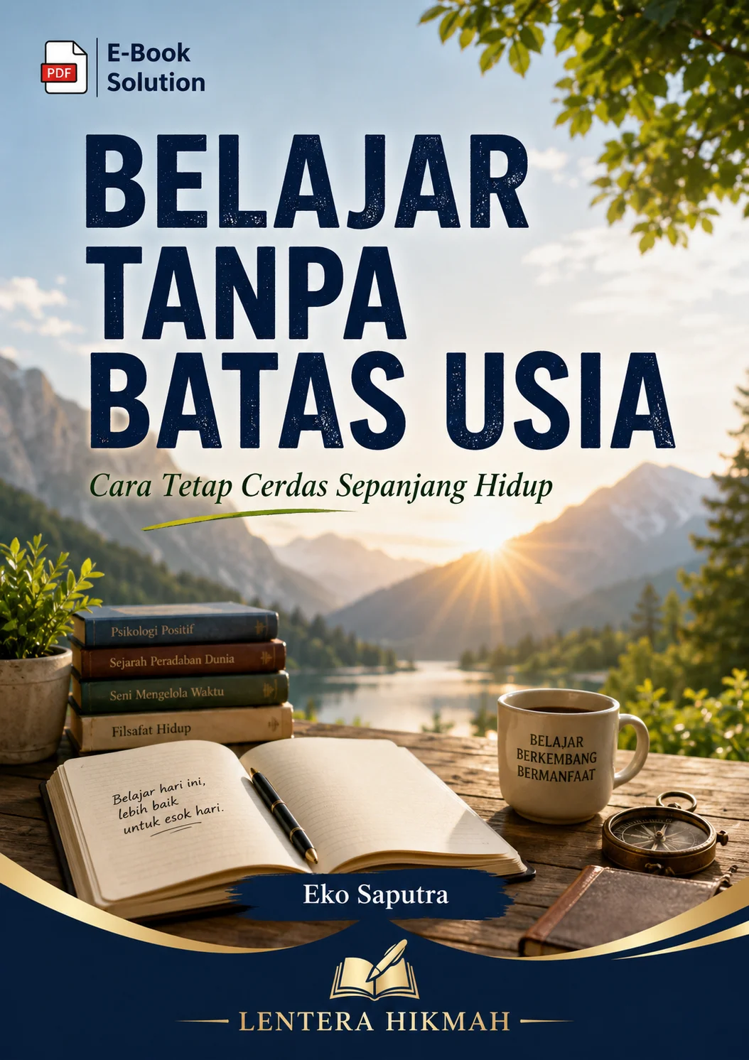 BELAJAR TANPA BATAS USIA-Cara Tetap Cerdas Sepanjang Hidup