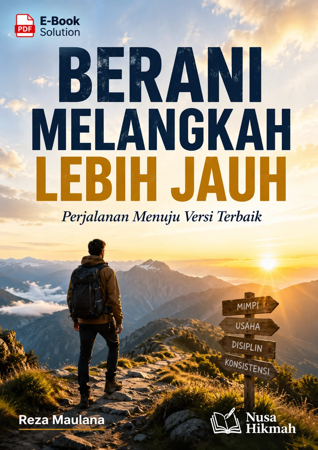 BERANI MELANGKAH LEBIH JAUH Perjalanan Menuju Versi Terbaik