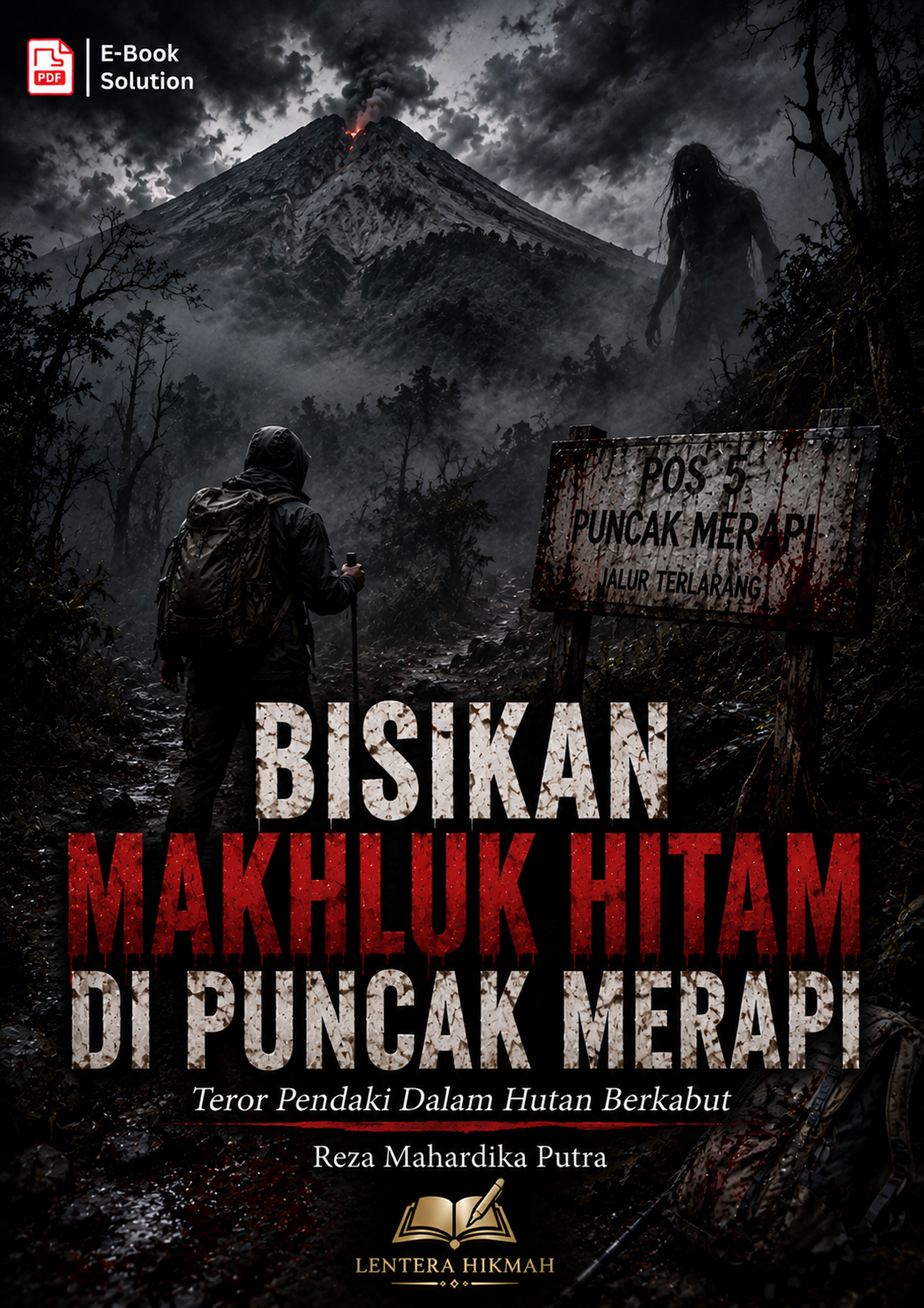 BISIKAN MAKHLUK HITAM DI PUNCAK MERAPI