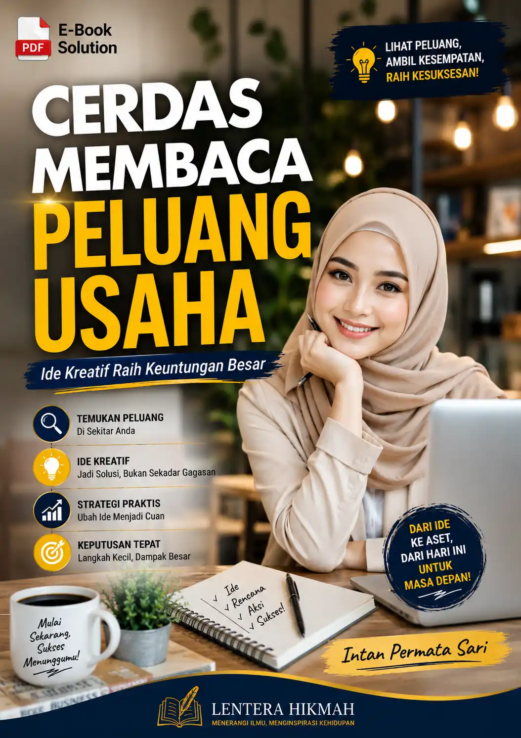 CERDAS MEMBACA PELUANG USAHA - Ide Kreatif Raih Keuntungan Besar