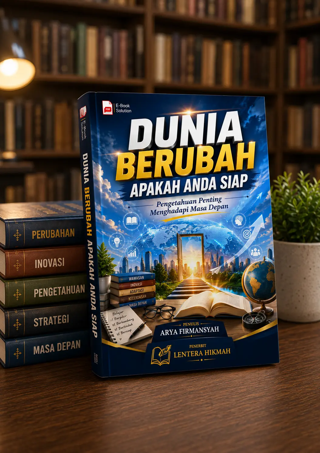 DUNIA BERUBAH APAKAH ANDA SIAP-Pengetahuan Penting Menghadapi Masa Depan preview 3