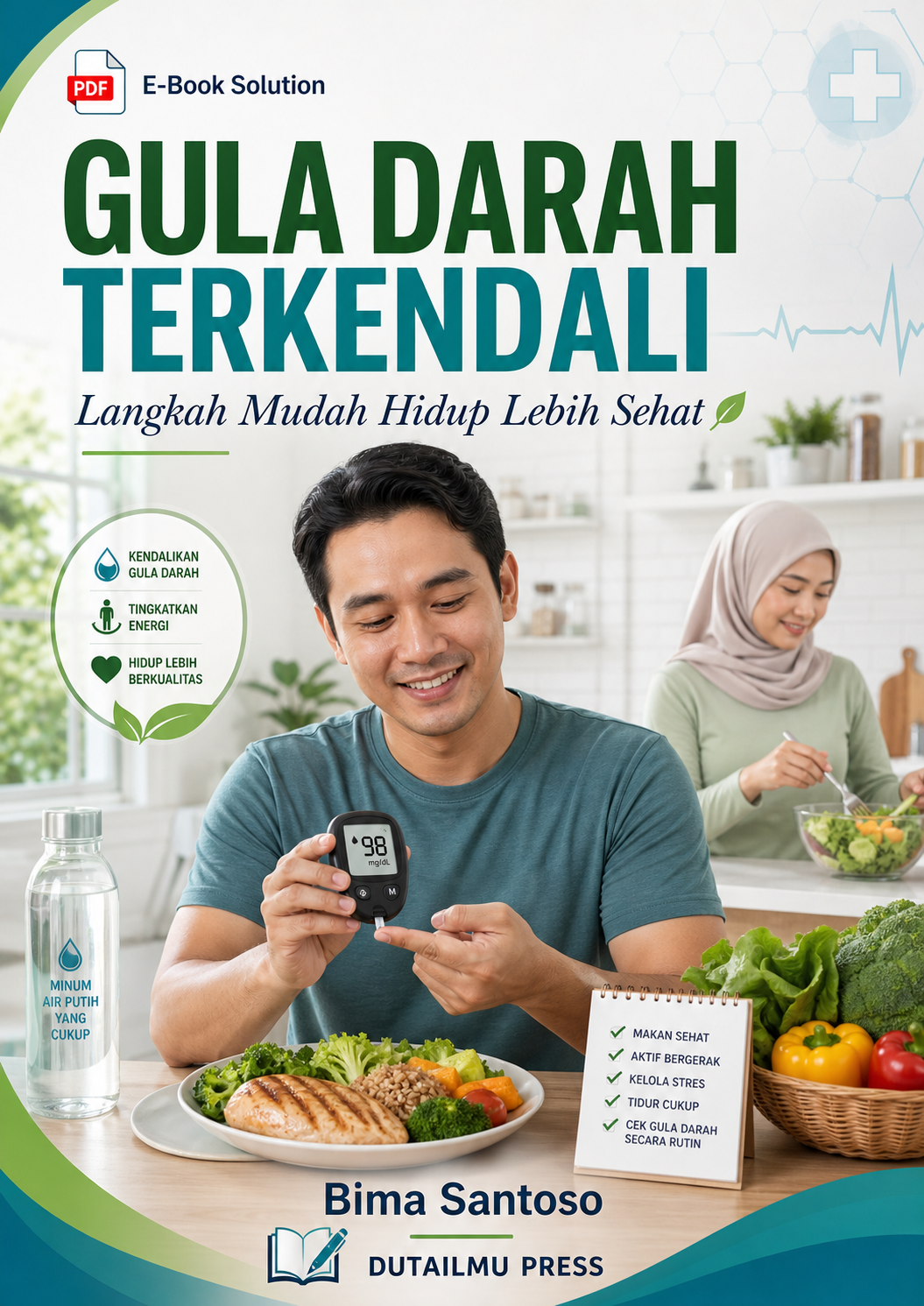 GULA DARAH TERKENDALI Langkah Mudah Hidup Lebih Sehat
