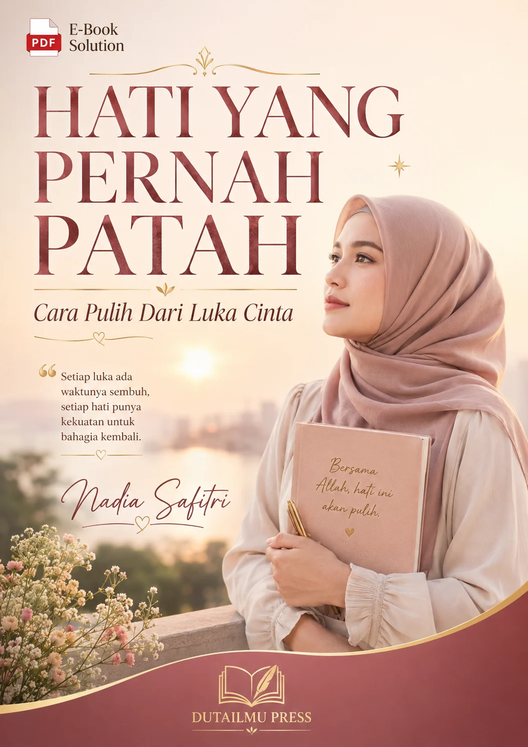 HATI YANG PERNAH PATAH	Cara Pulih Dari Luka Cinta	