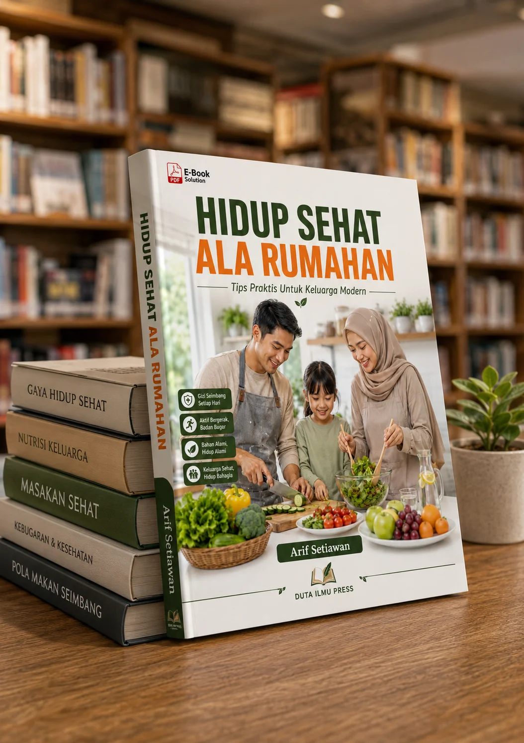 HIDUP SEHAT ALA RUMAHAN	Tips Praktis Untuk Keluarga Modern	 preview 2