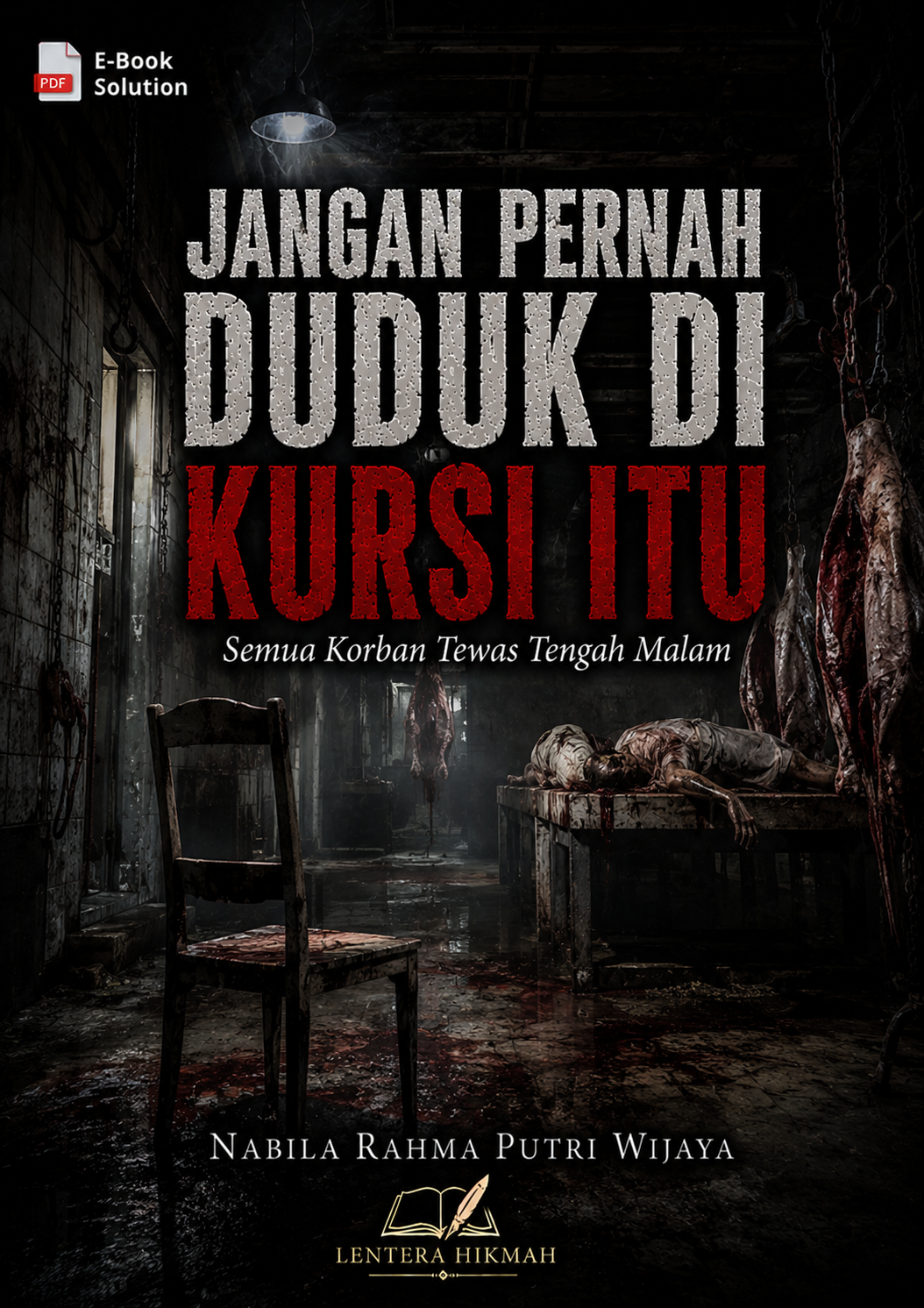 JANGAN PERNAH DUDUK DIKURSI ITU - Semua Korban Tewas Setelah Tengah Malam
