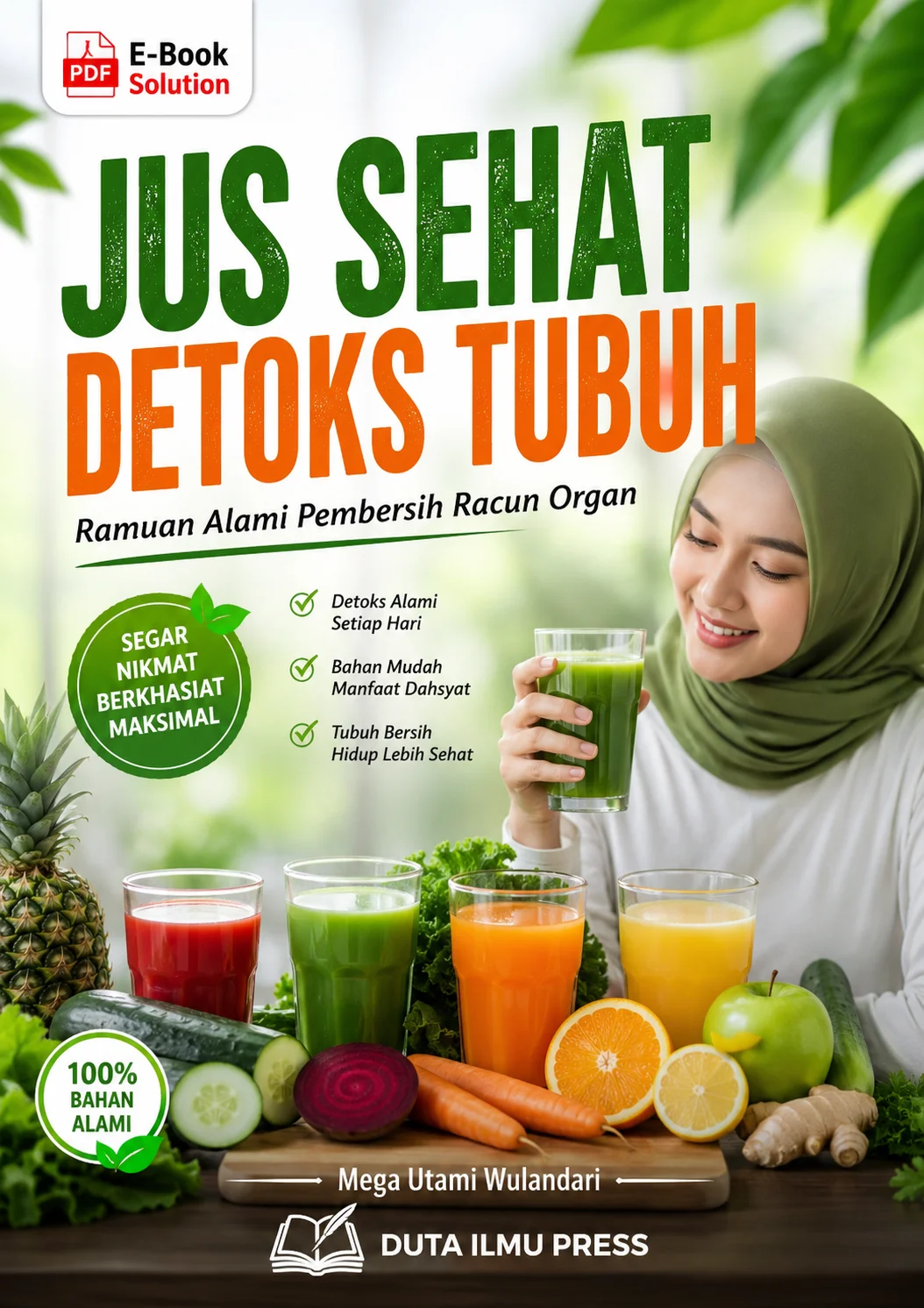 JUS SEHAT DETOKS TUBUH - Ramuan Alami Pembersih Racun Organ