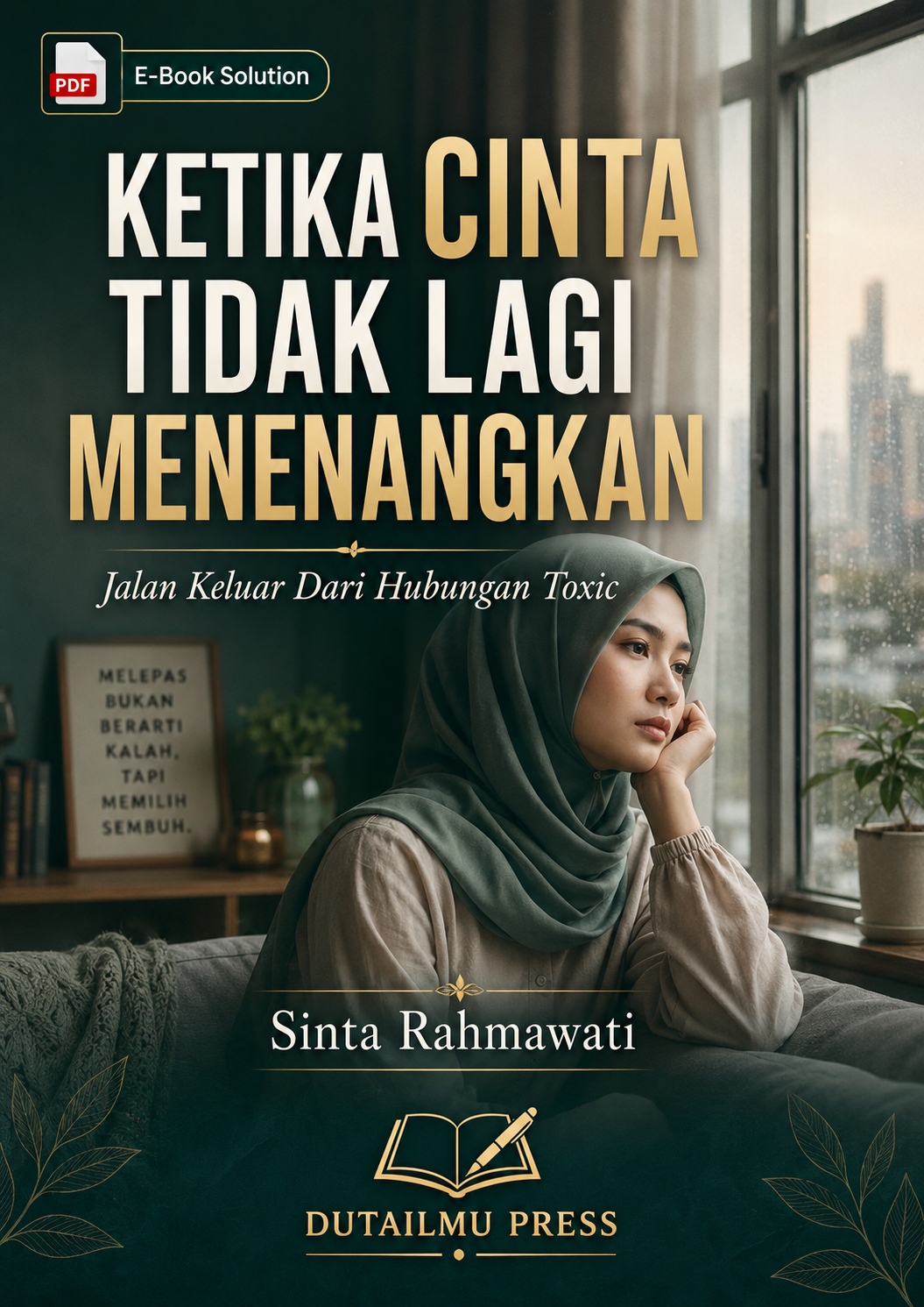 KETIKA CINTA TIDAK LAGI MENENANGKAN Jalan Keluar Dari Hubungan Toxic