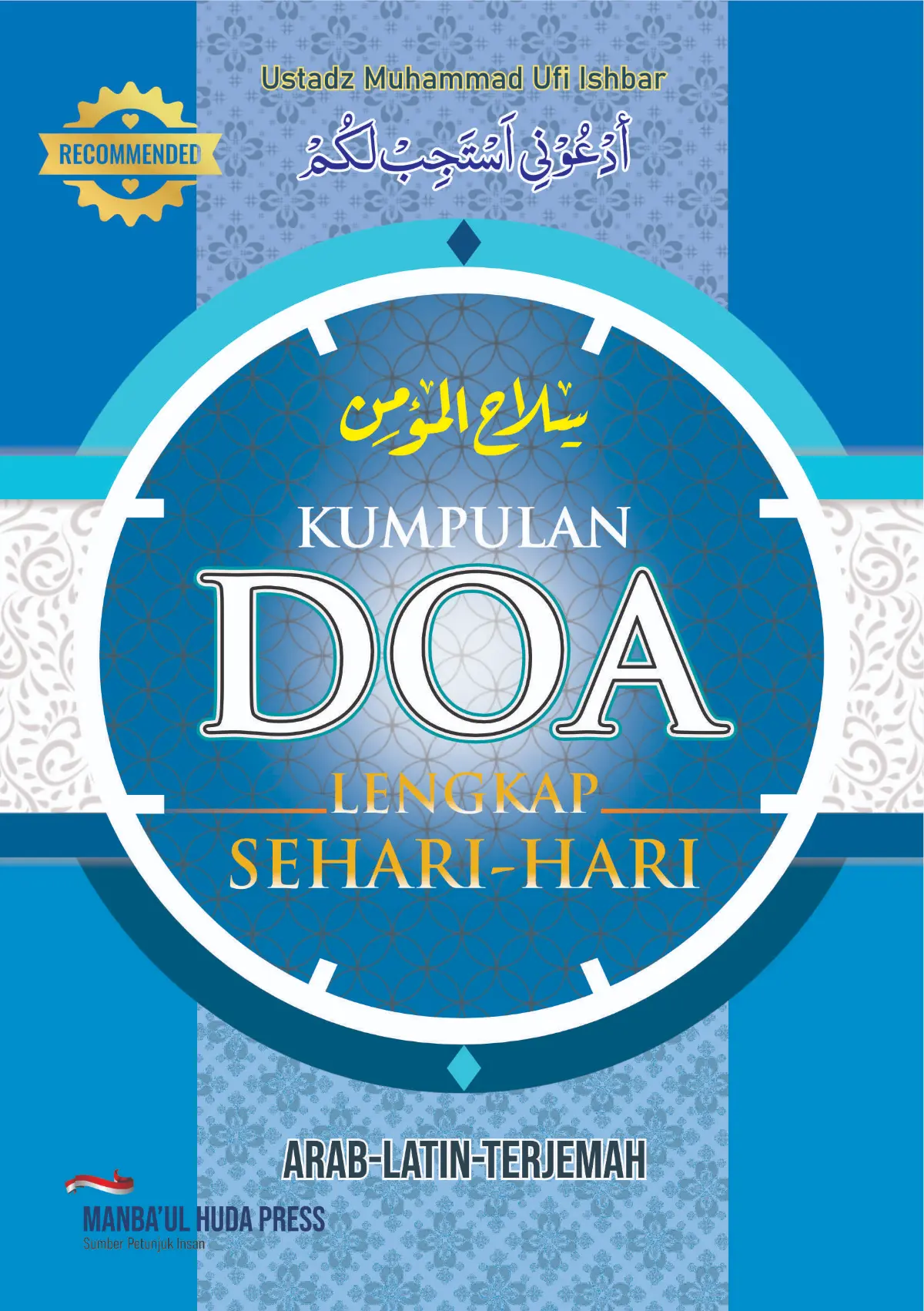 KUMPULAN DOA SEHARI-HARI-Terjemah Kitab Silahul Mukmin