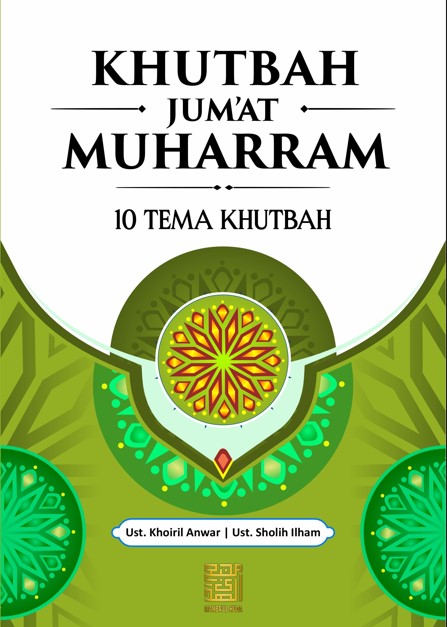 KUMPULAN KHUTBAH JUMAT: Tematik Perbulan
