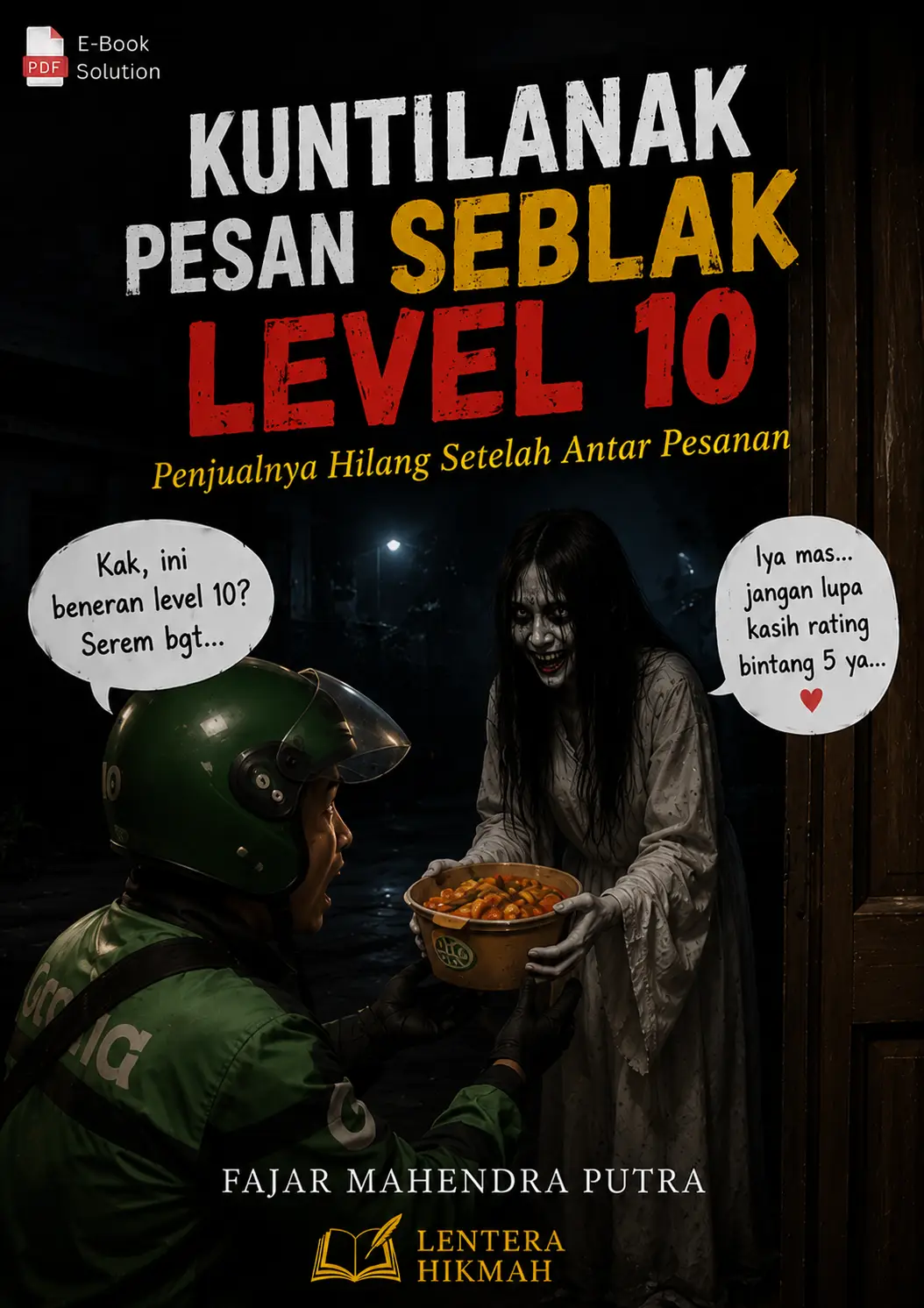 KUNTILANAK PESAN SEBLAK LEVEL 10 - Penjualnya Hilang Setelah Antar Pesanan