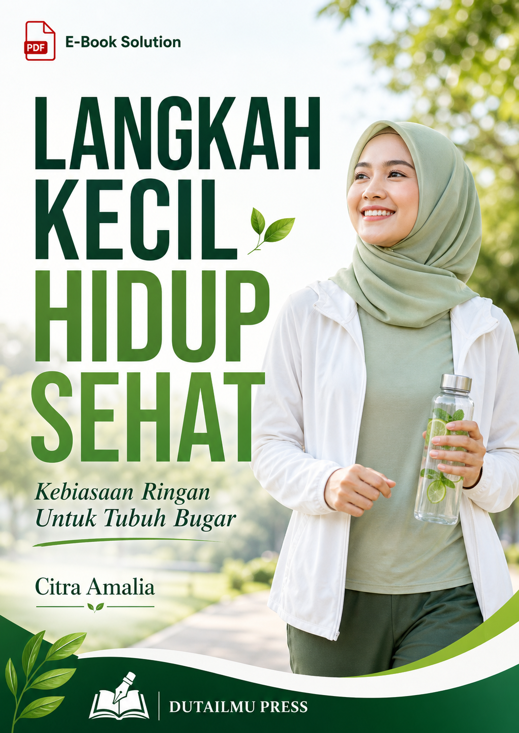 LANGKAH KECIL HIDUP SEHAT Kebiasaan Ringan Untuk Tubuh Bugar