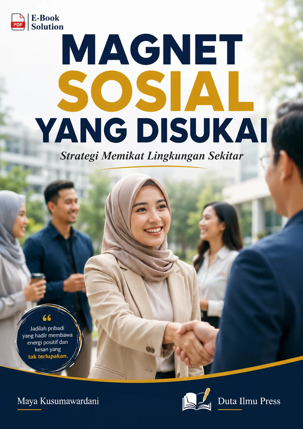 MAGNET SOSIAL YANG DISUKAI Strategi Memikat Lingkungan Sekitar