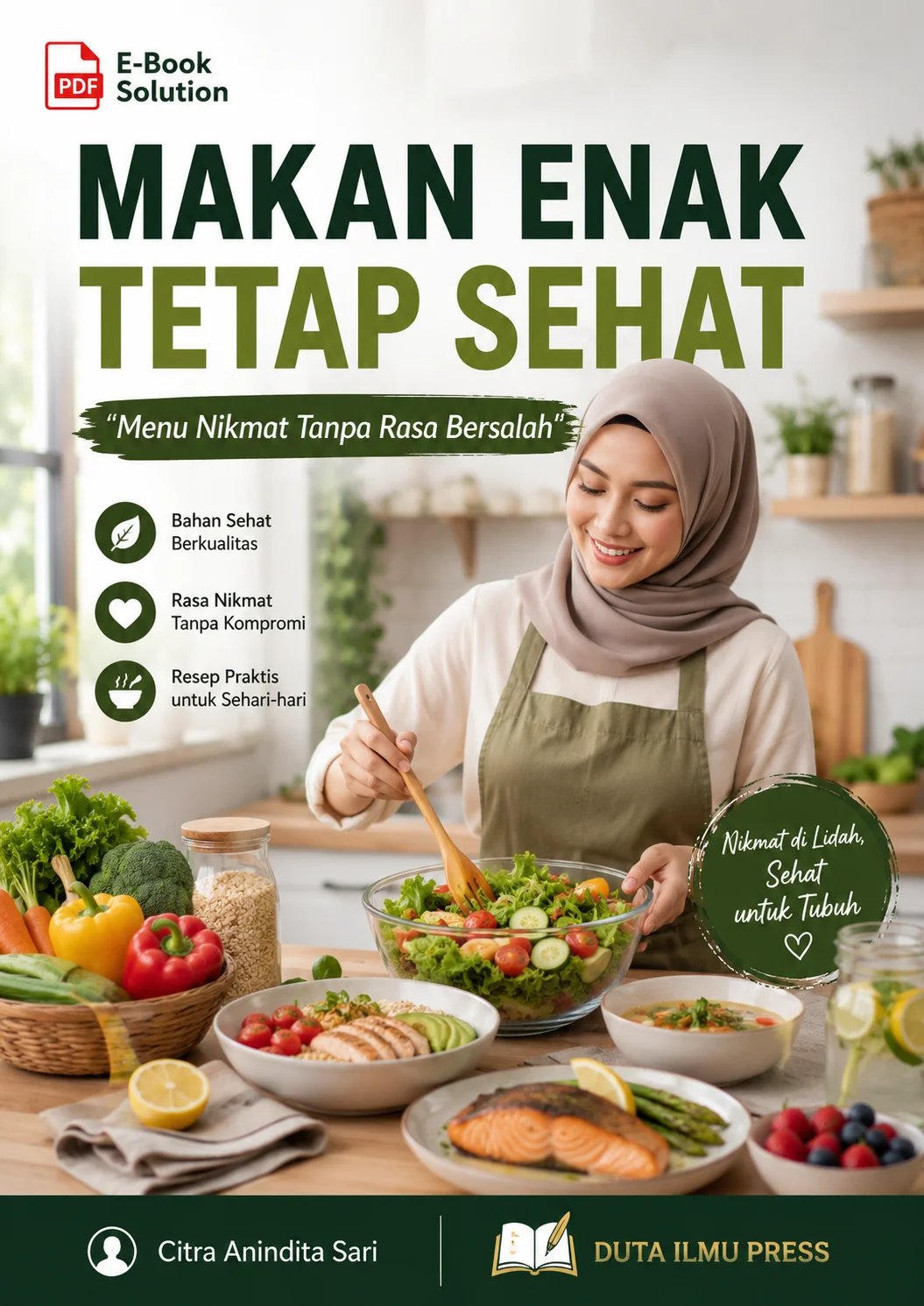 MAKAN ENAK TETAP SEHAT	Menu Nikmat Tanpa Rasa Bersalah	