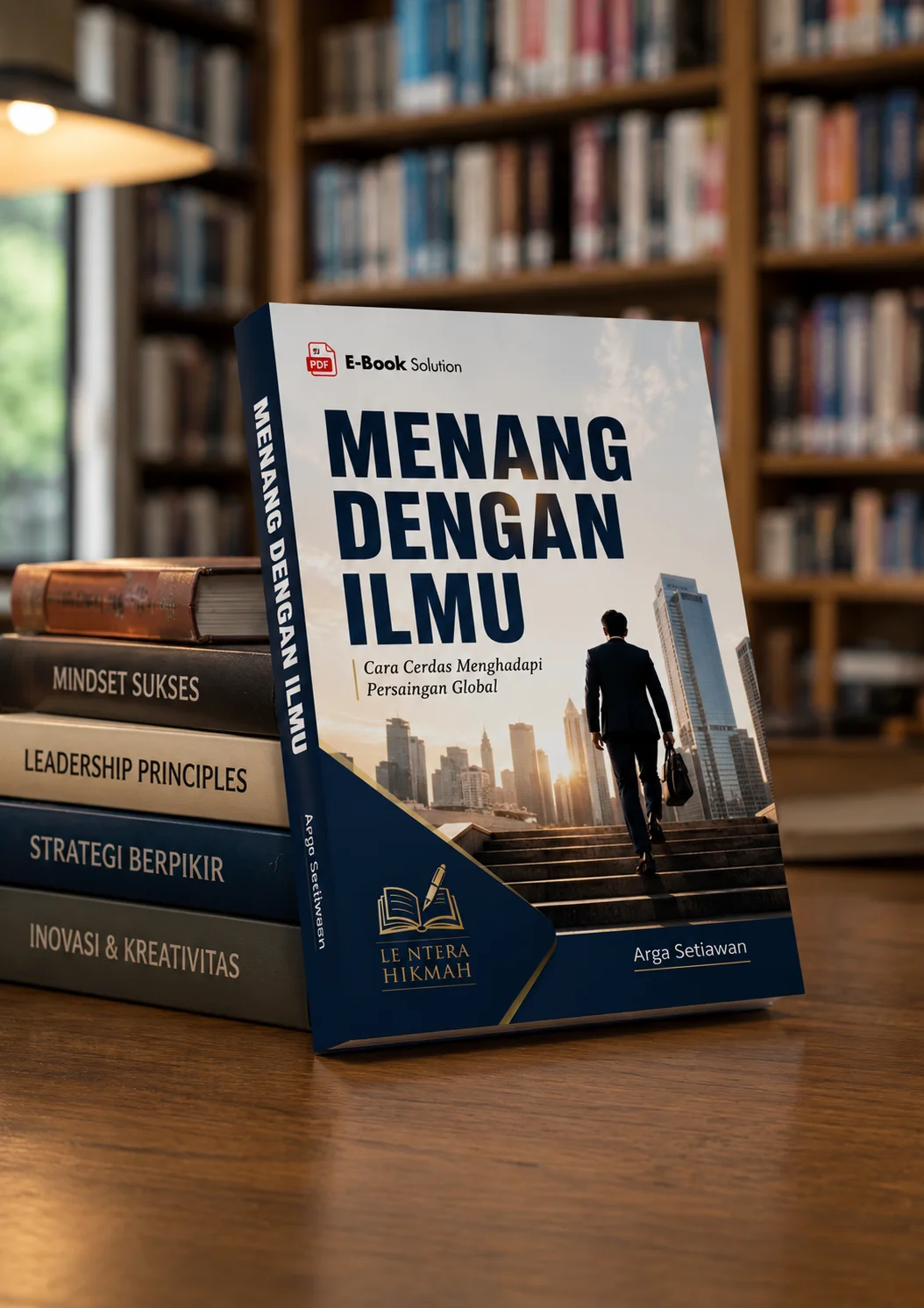 MENANG DENGAN ILMU-Cara Cerdas Menghadapi Persaingan Global preview 1
