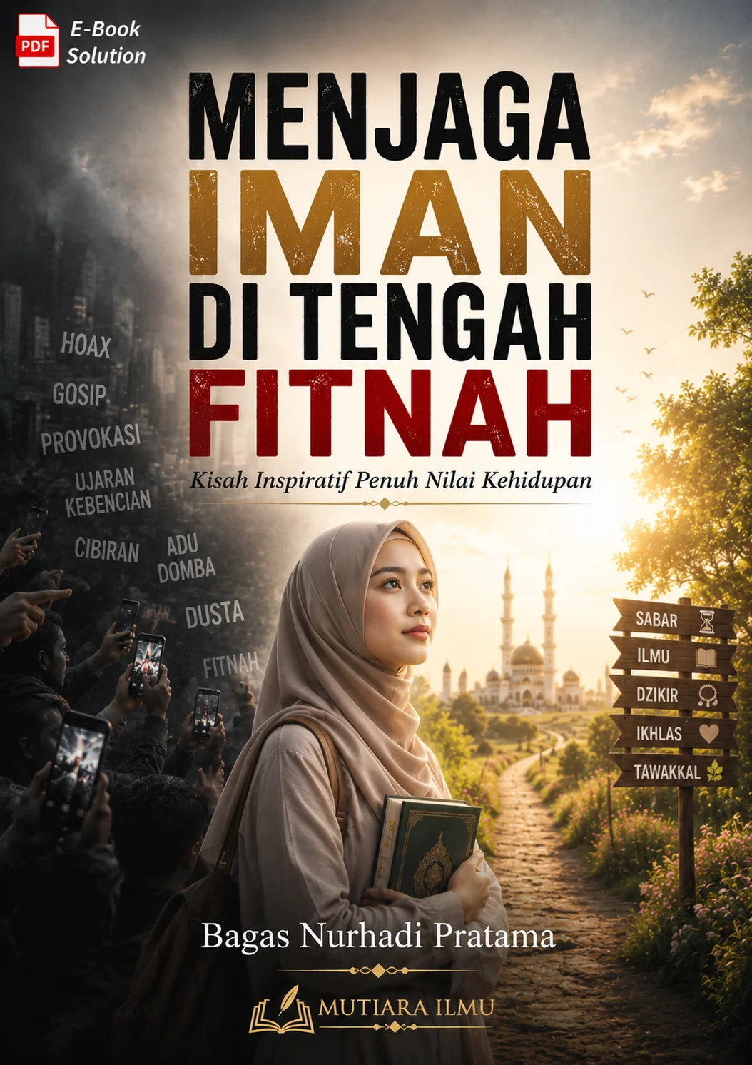 MENJAGA IMAN DI TENGAH FITNAH - Kisah Inspiratif Penuh Nilai Kehidupan