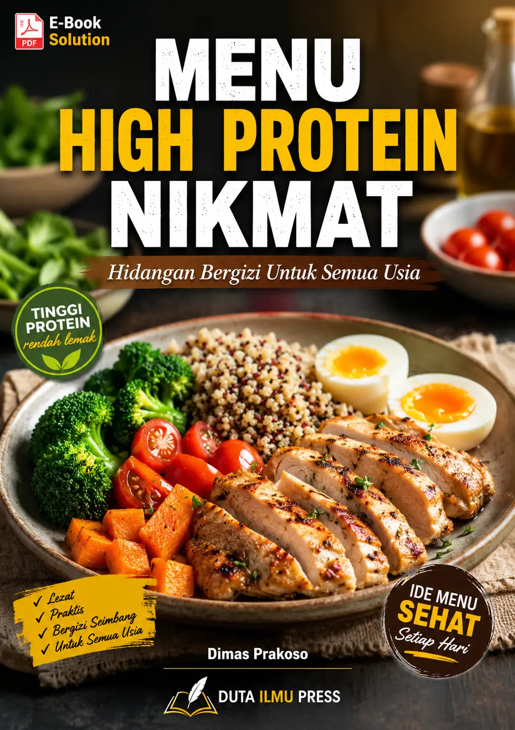 MENU HIGH PROTEIN NIKMAT - Hidangan Bergizi Untuk Semua Usia
