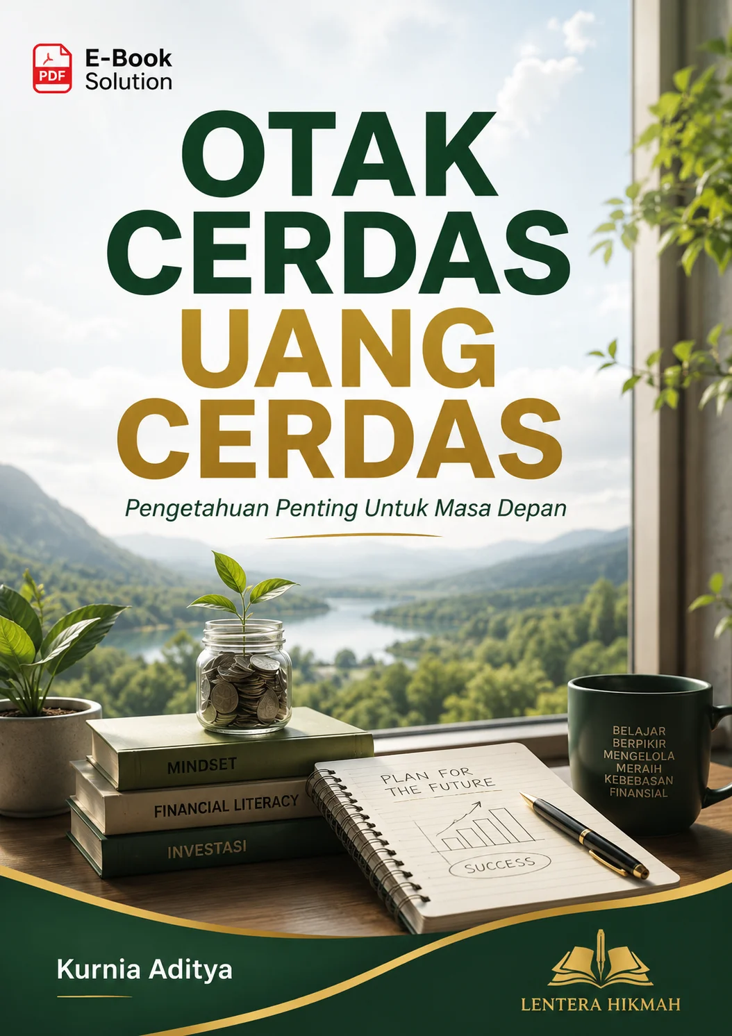 OTAK CERDAS UANG CERDAS -Pengetahuan Penting Untuk Masa Depan 