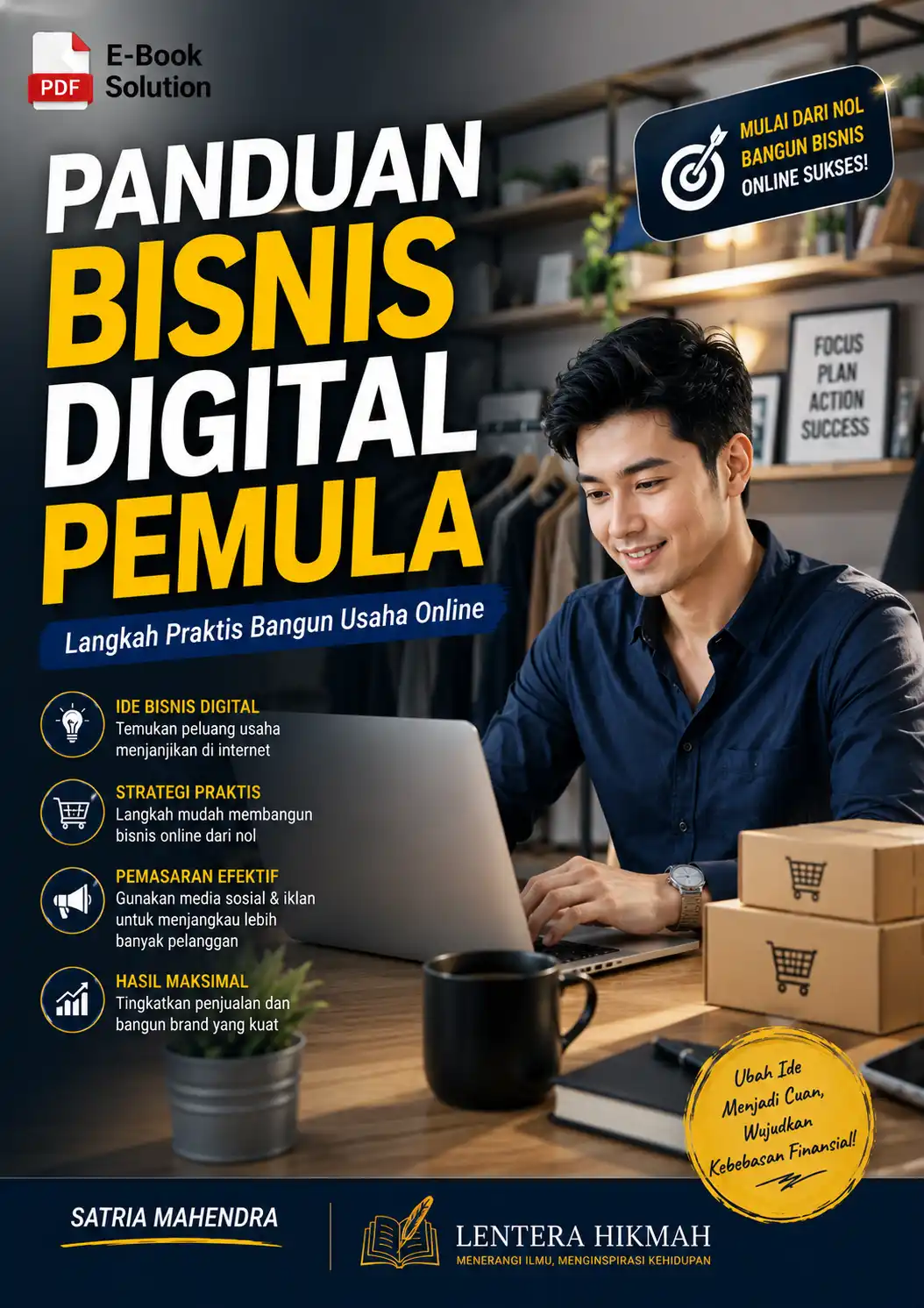 PANDUAN BISNIS DIGITAL PEMULA - Langkah Praktis Bangun Usaha Online