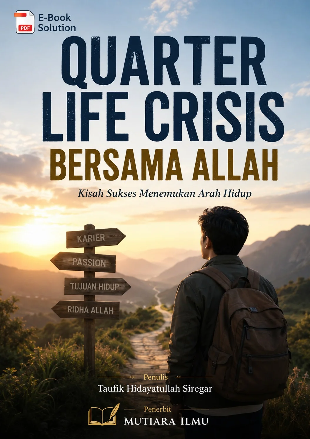 QUARTER LIFE CRISIS BERSAMA ALLAH - Kisah Sukses Menemukan Arah Hidup