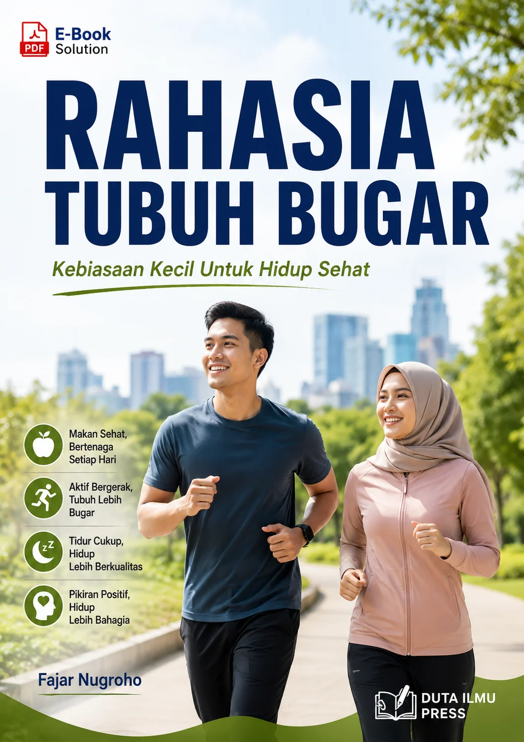 RAHASIA TUBUH BUGAR	Kebiasaan Kecil Untuk Hidup Sehat	