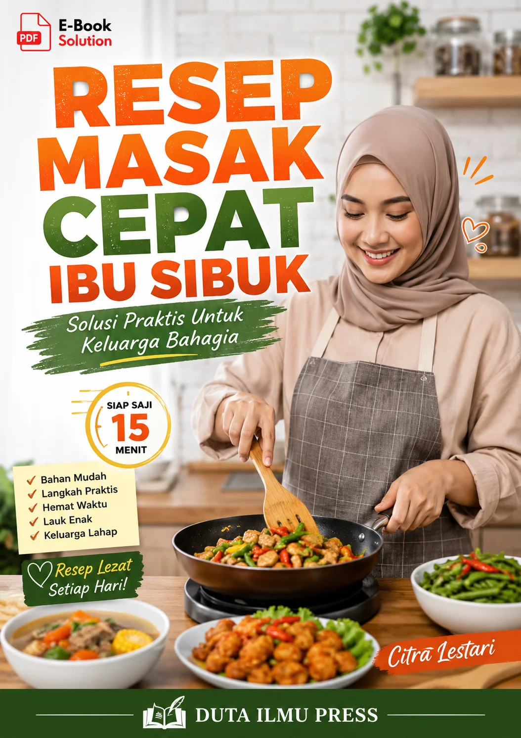 RESEP MASAK CEPAT IBU SIBUK - Solusi Praktis Untuk Keluarga Bahagia