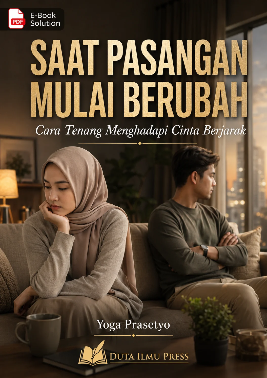 SAAT PASANGAN MULAI BERUBAH	Cara Tenang Menghadapi Cinta Berjarak	