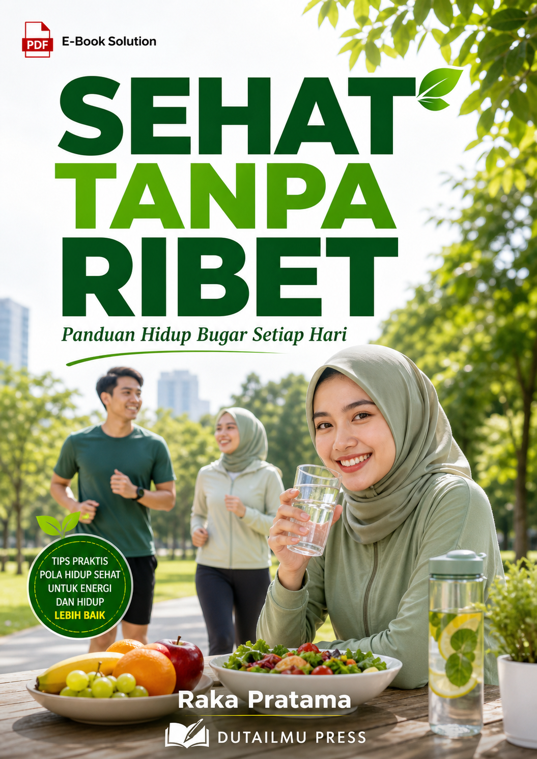 SEHAT TANPA RIBET Panduan Hidup Bugar Setiap Hari