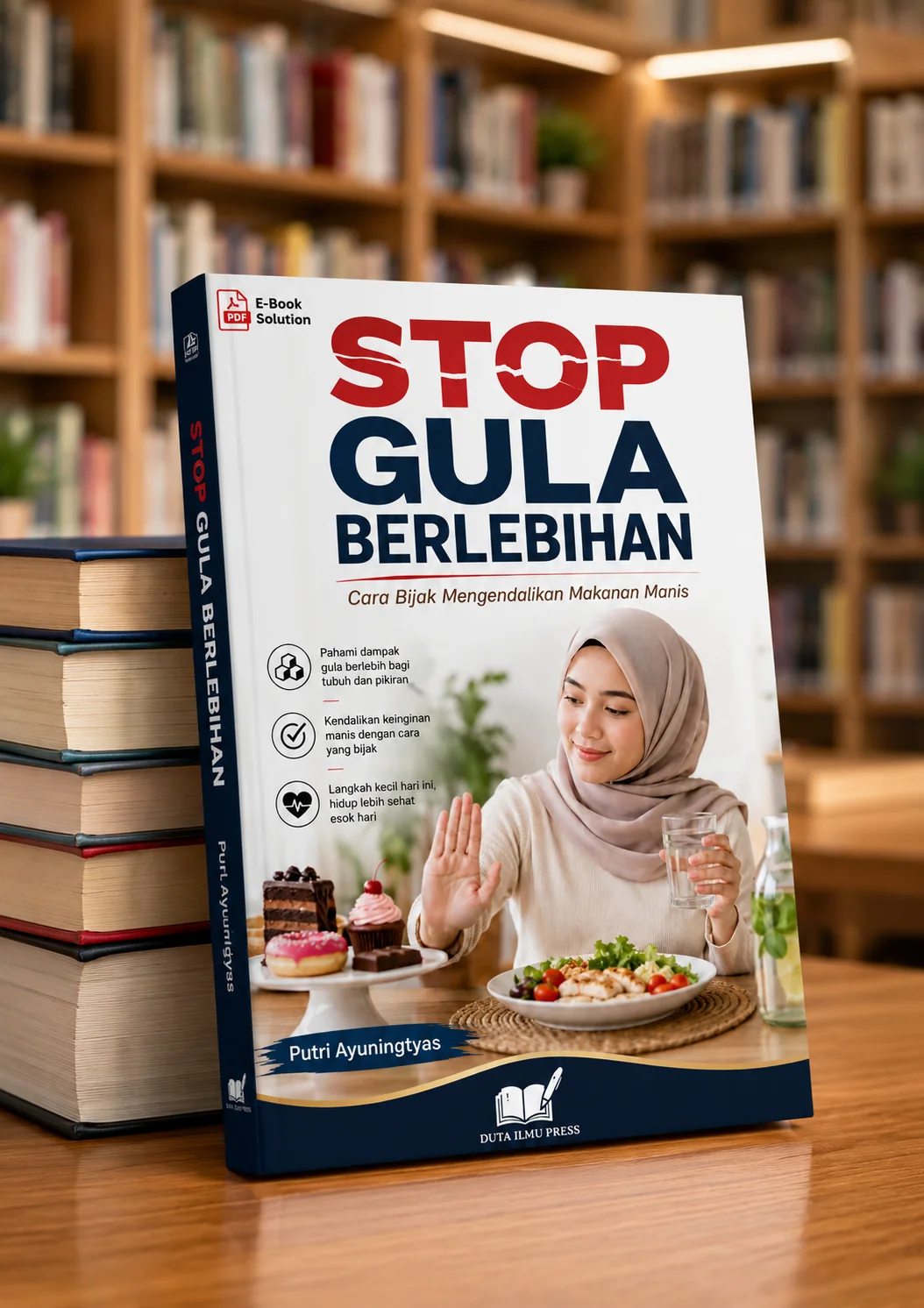 STOP GULA BERLEBIHAN	Cara Bijak Mengendalikan Makanan Manis	 preview 2