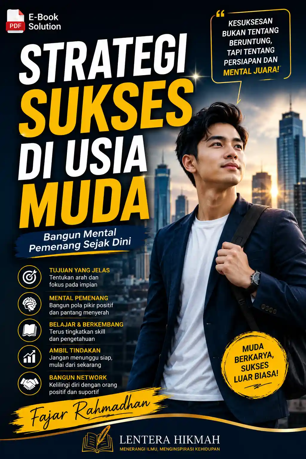 STRATEGI SUKSES DI USIA MUDA - Bangun Mental Pemenang Sejak Dini