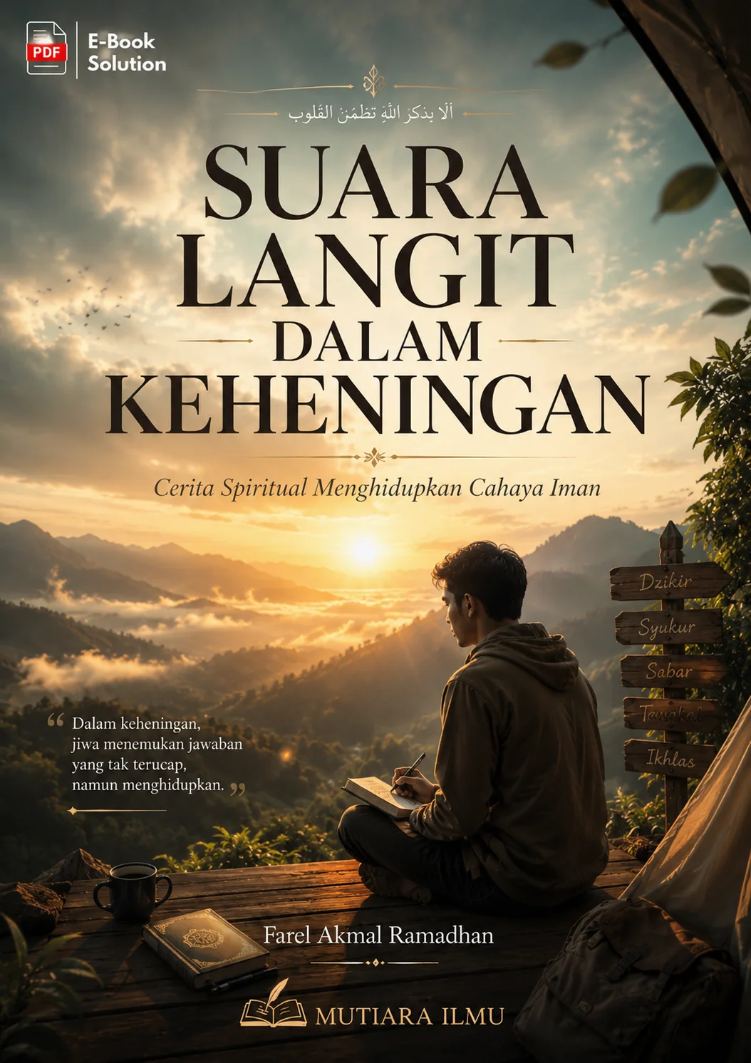 SUARA LANGIT DALAM KEHENINGAN - Cerita Spiritual Menghidupkan Cahaya Iman